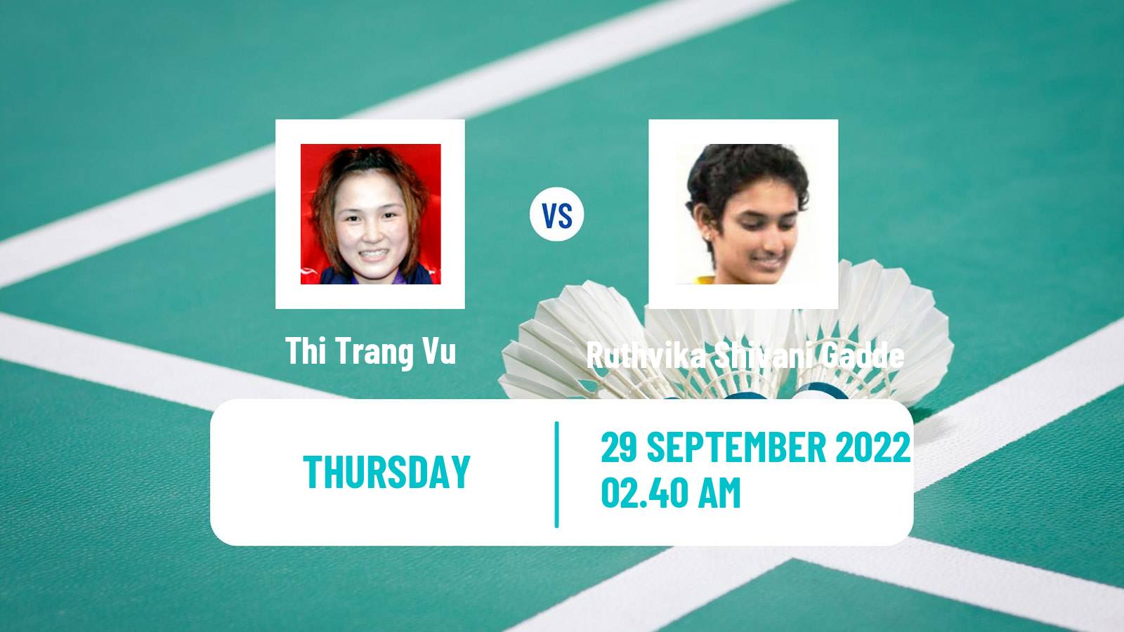 Badminton Badminton Thi Trang Vu - Ruthvika Shivani Gadde