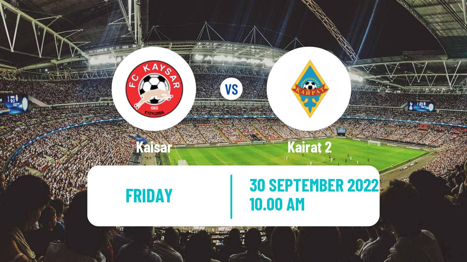 Soccer Kazakh First Division Kaisar - Kairat 2