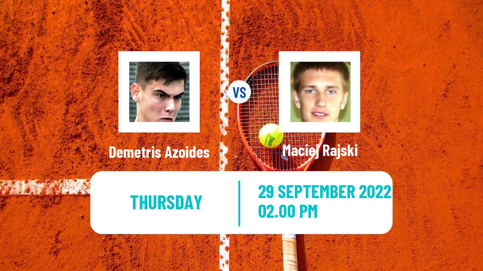 Tennis ITF Tournaments Demetris Azoides - Maciej Rajski