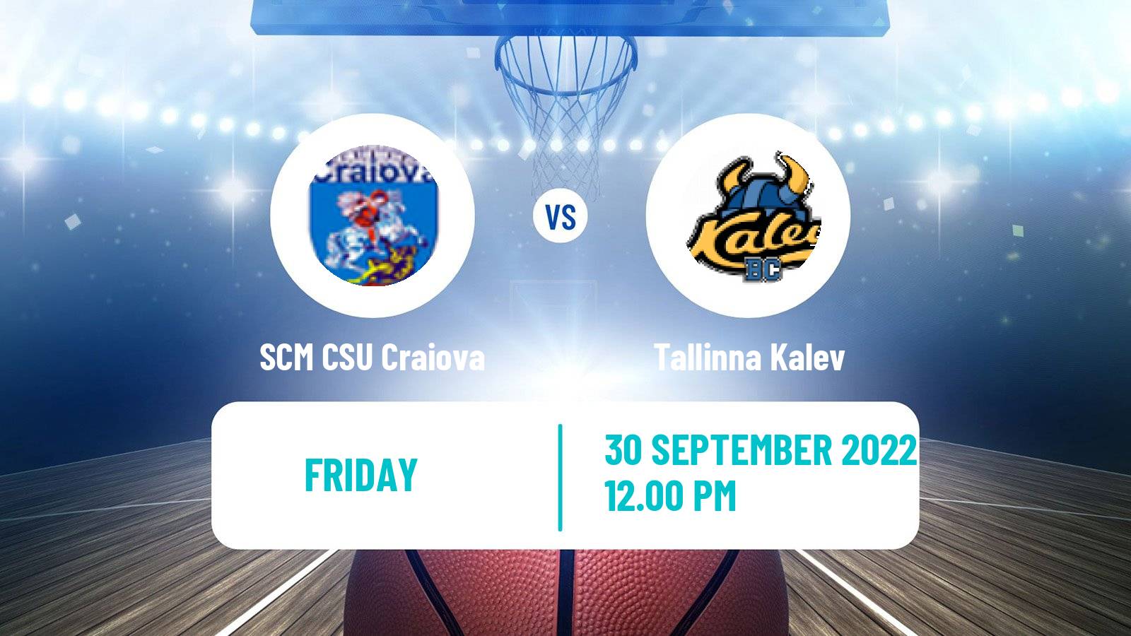 Basketball FIBA Europe Cup SCM CSU Craiova - Tallinna Kalev