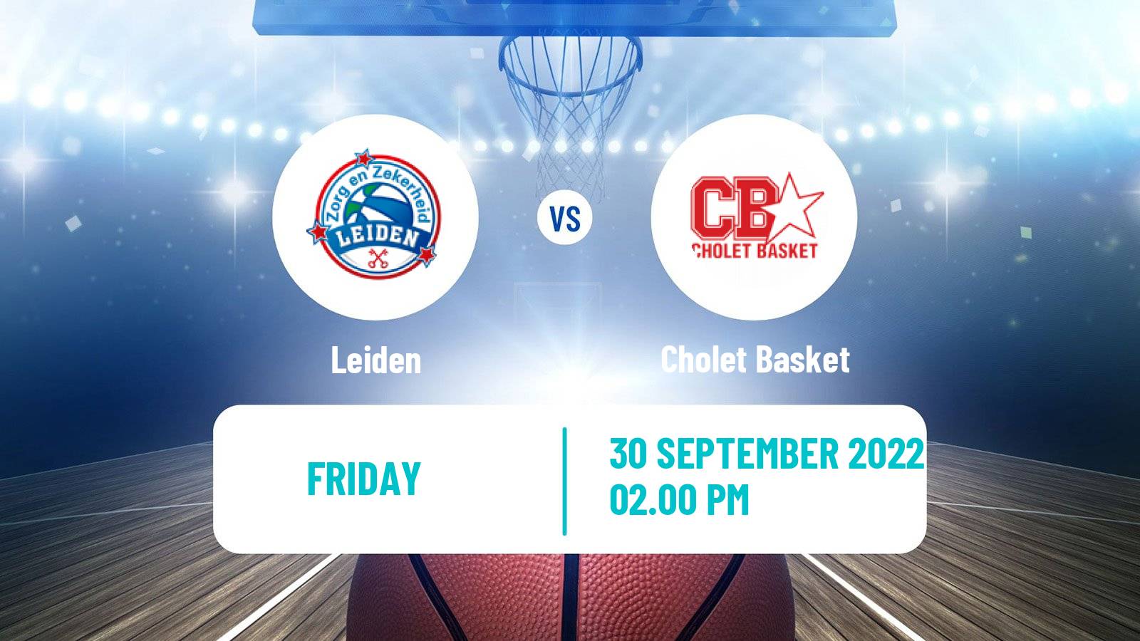 Basketball FIBA Europe Cup Leiden - Cholet Basket