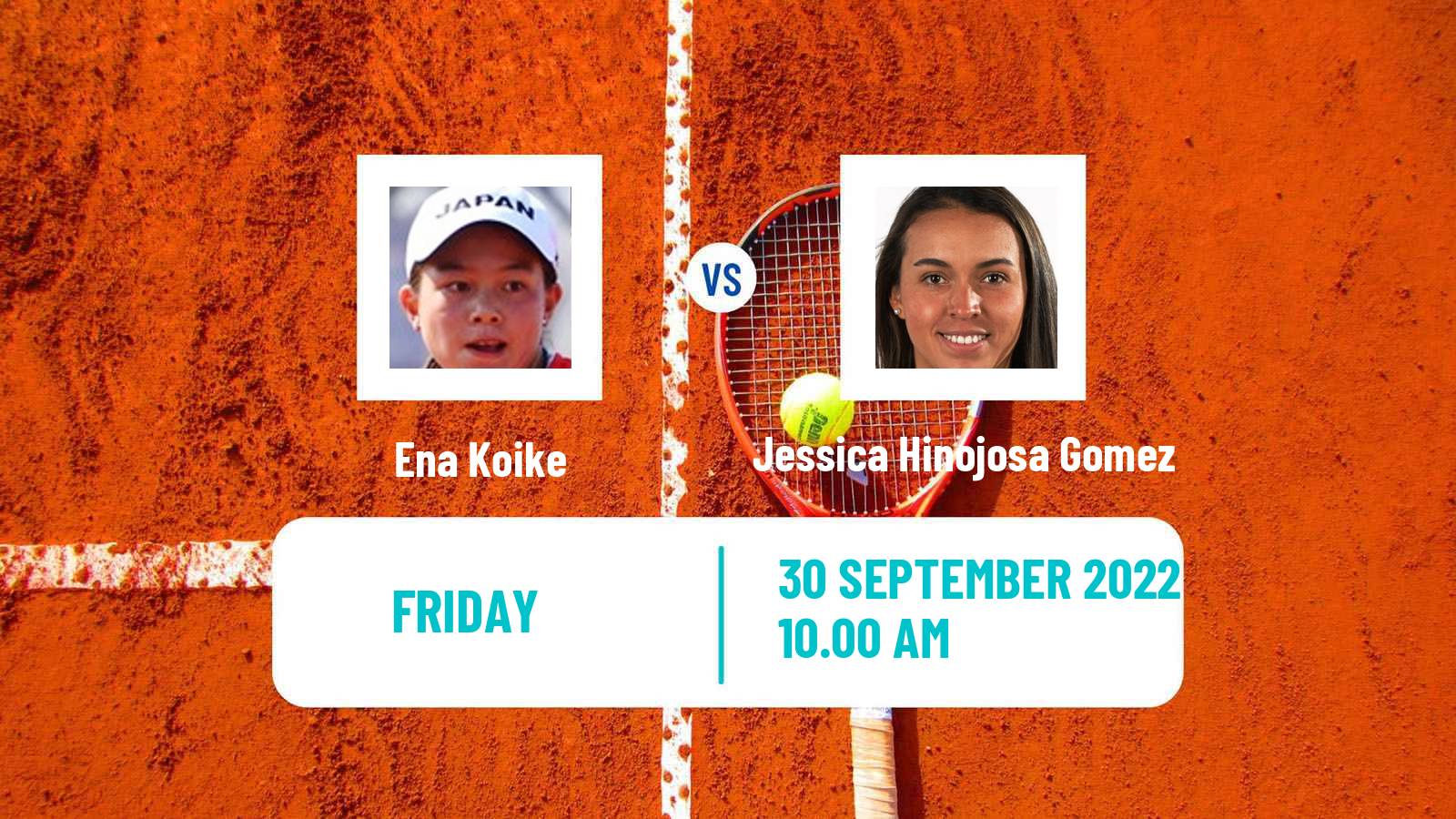 Tennis ITF Tournaments Ena Koike - Jessica Hinojosa Gomez