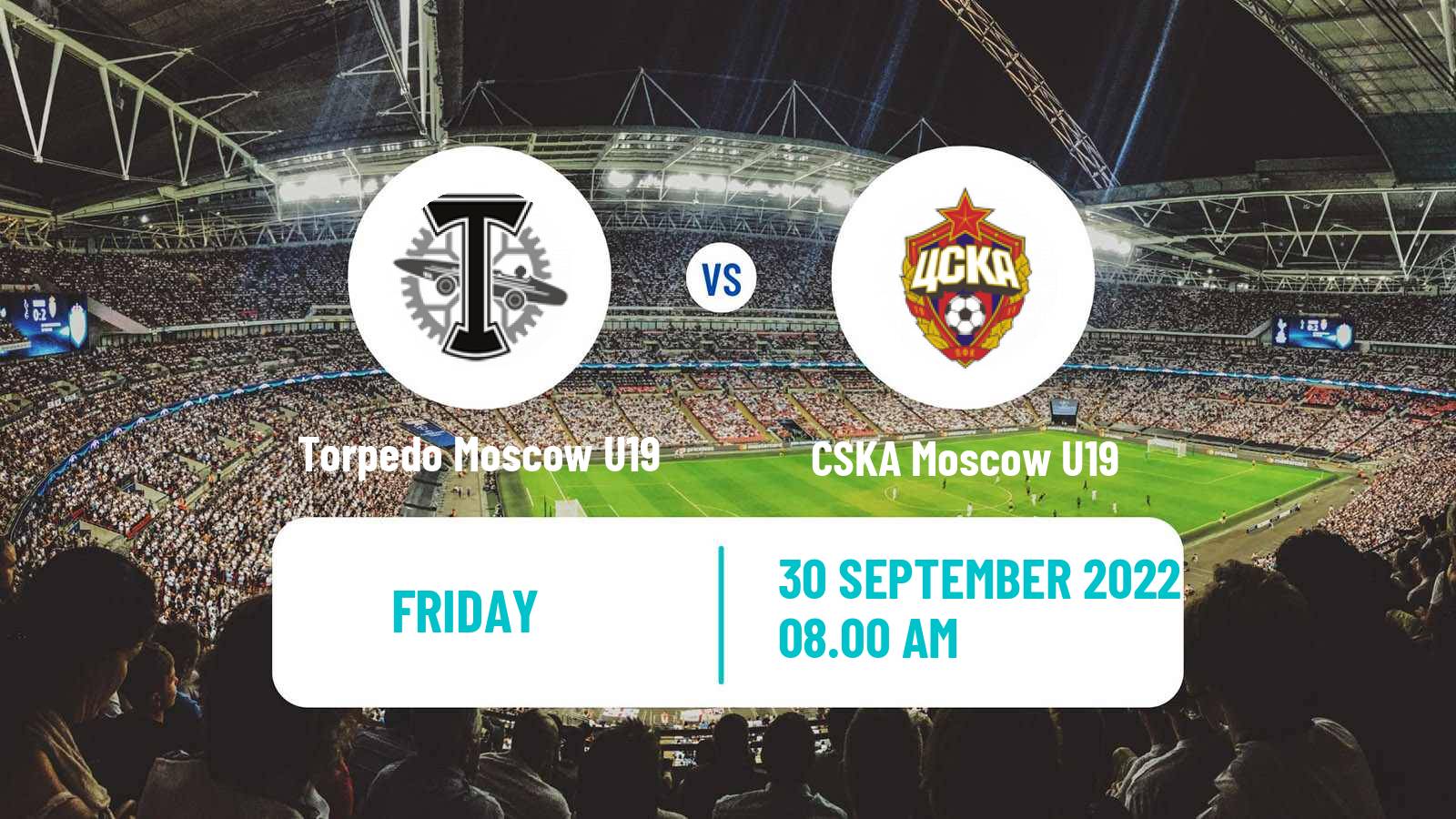 Soccer Russian Youth League Torpedo Moscow U19 - CSKA Moscow U19