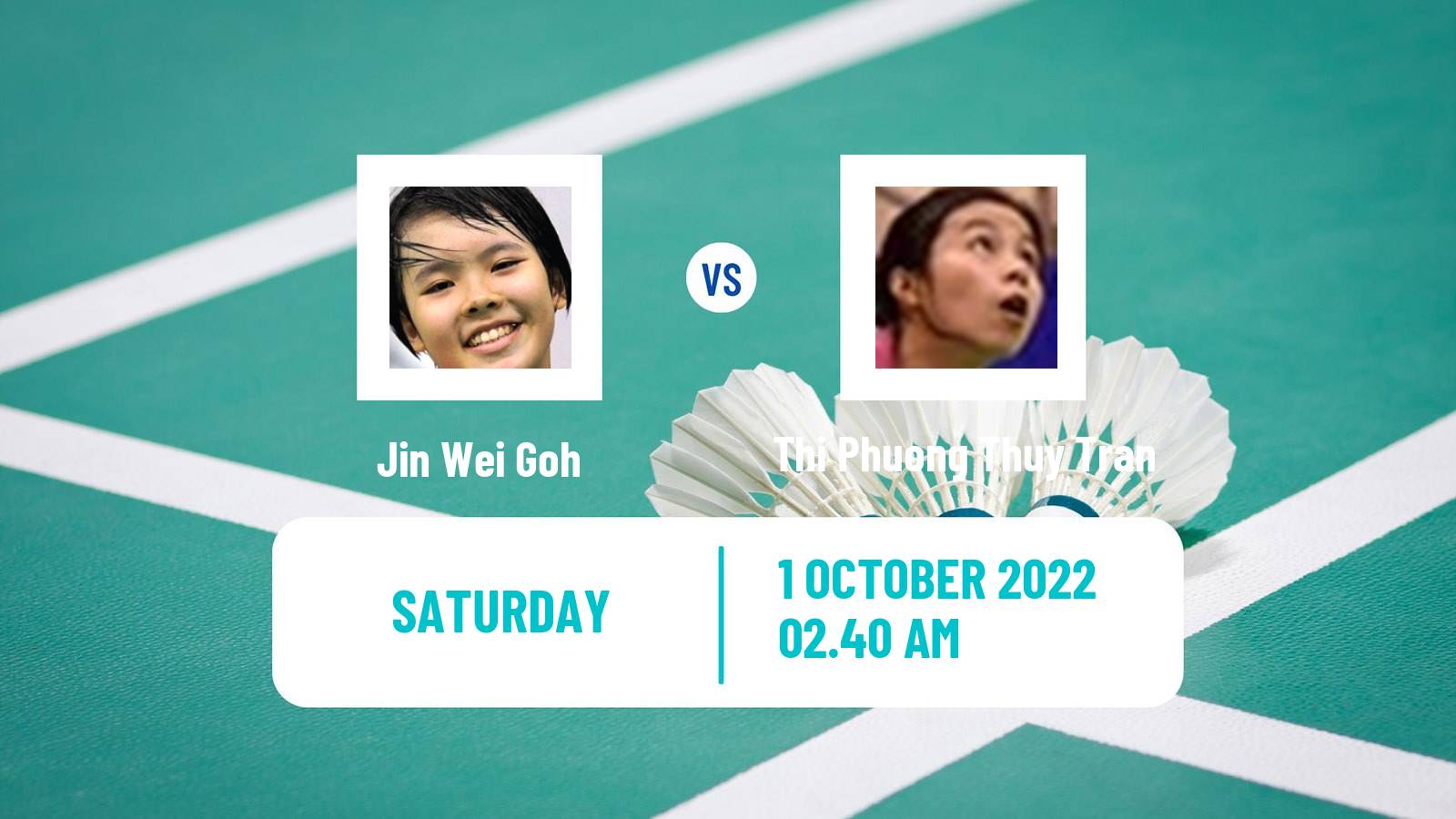 Badminton Badminton Jin Wei Goh - Thi Phuong Thuy Tran