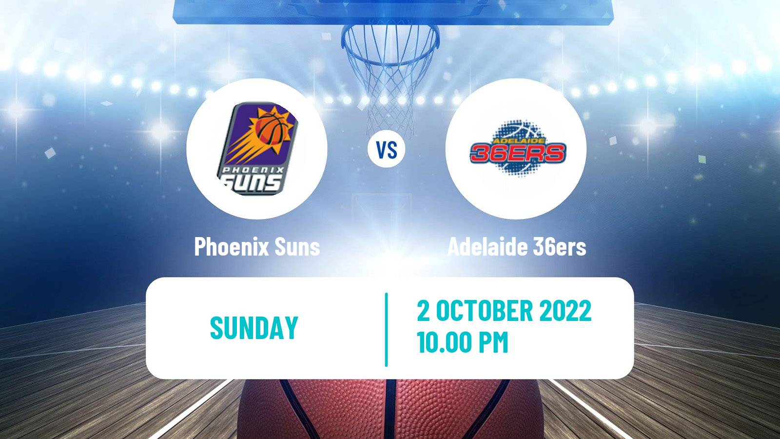 Basketball Club Friendly Basketball Phoenix Suns - Adelaide 36ers