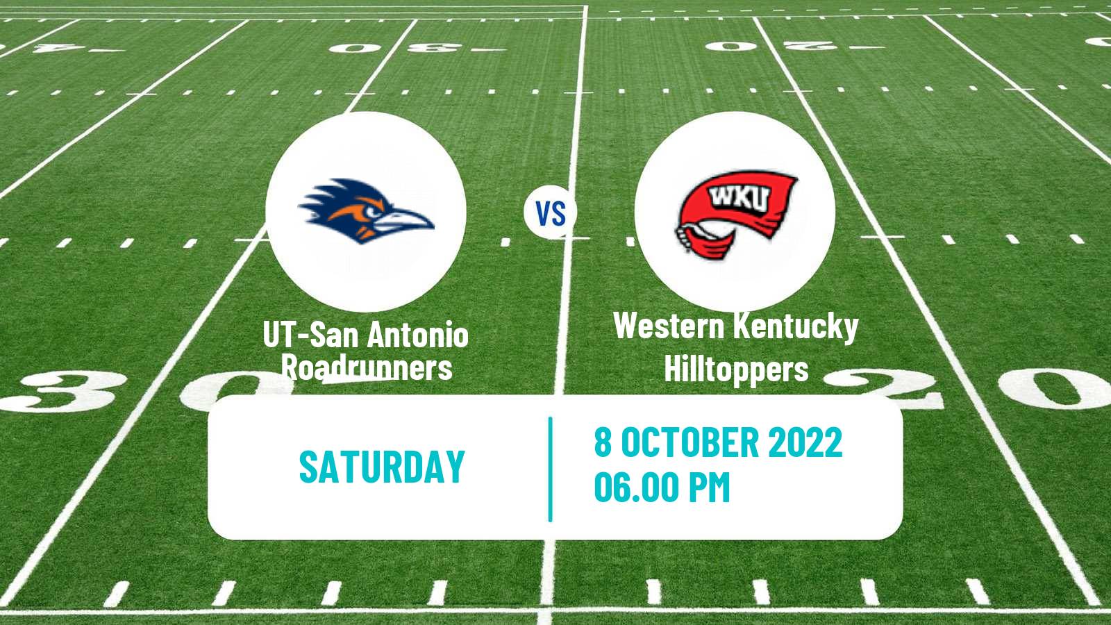 American football NCAA College Football UT-San Antonio Roadrunners - Western Kentucky Hilltoppers