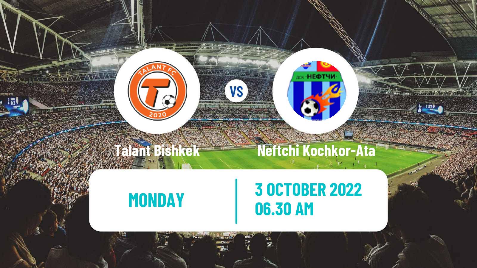 Soccer Kyrgyzstan Premier Liga Talant Bishkek - Neftchi Kochkor-Ata