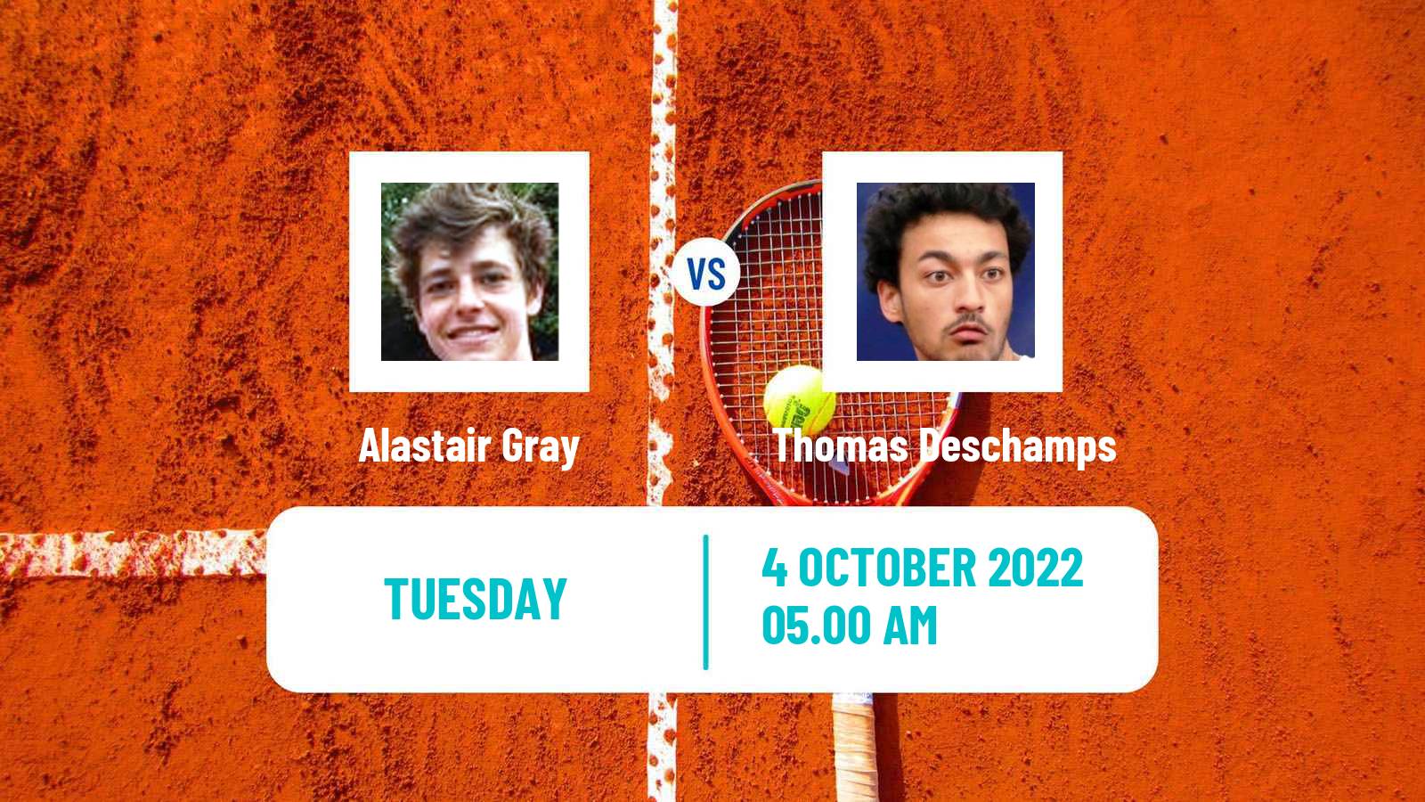 Tennis ITF Tournaments Alastair Gray - Thomas Deschamps