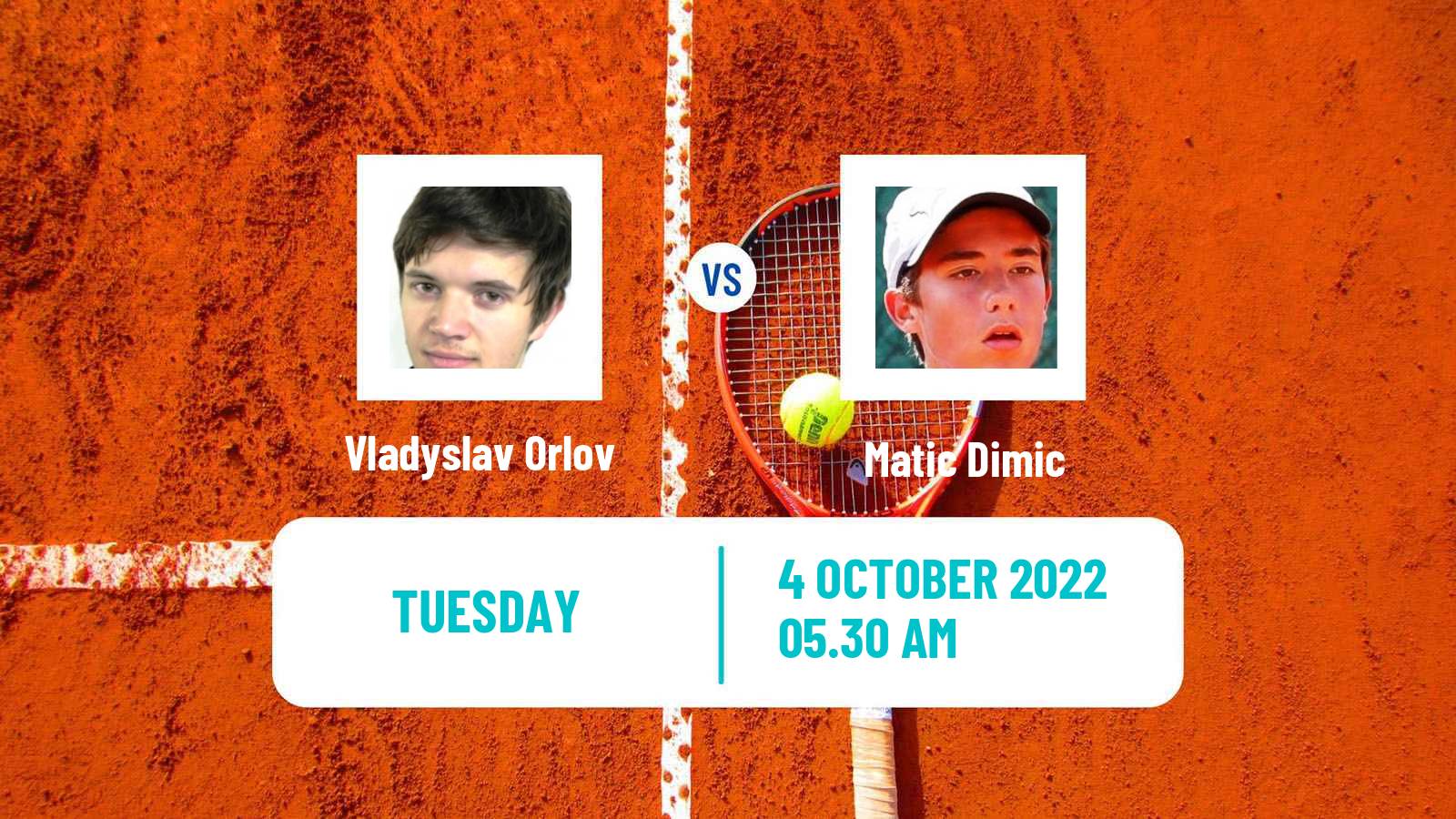 Tennis ITF Tournaments Vladyslav Orlov - Matic Dimic