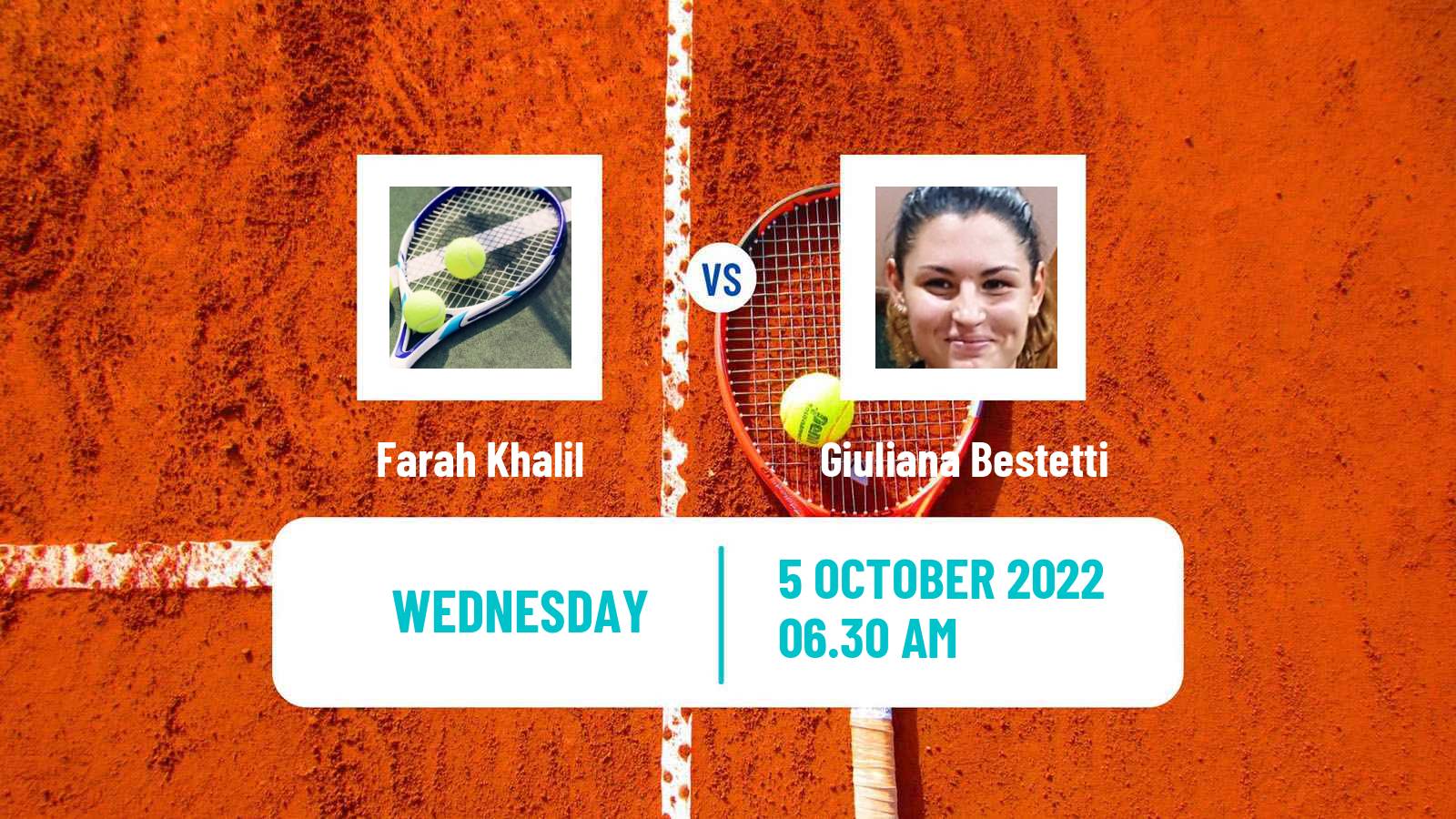 Tennis ITF Tournaments Farah Khalil - Giuliana Bestetti