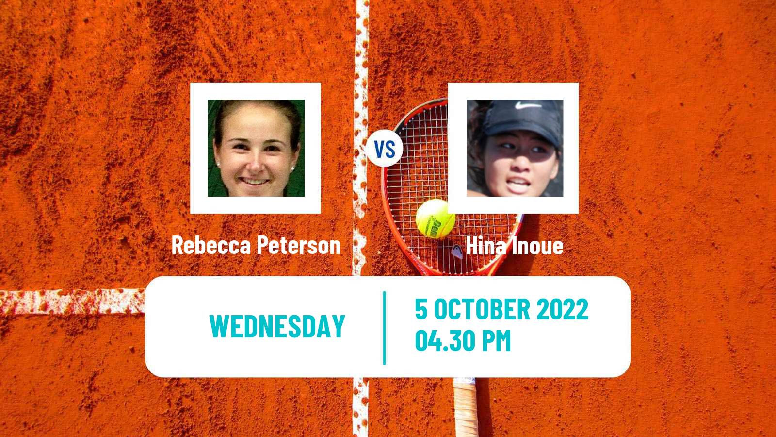 Tennis ITF Tournaments Rebecca Peterson - Hina Inoue