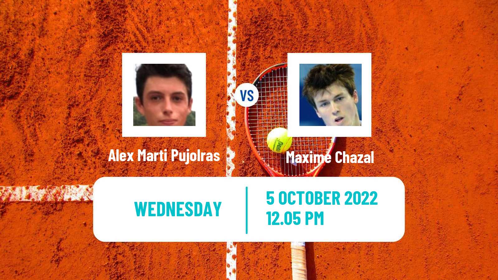 Tennis ITF Tournaments Alex Marti Pujolras - Maxime Chazal