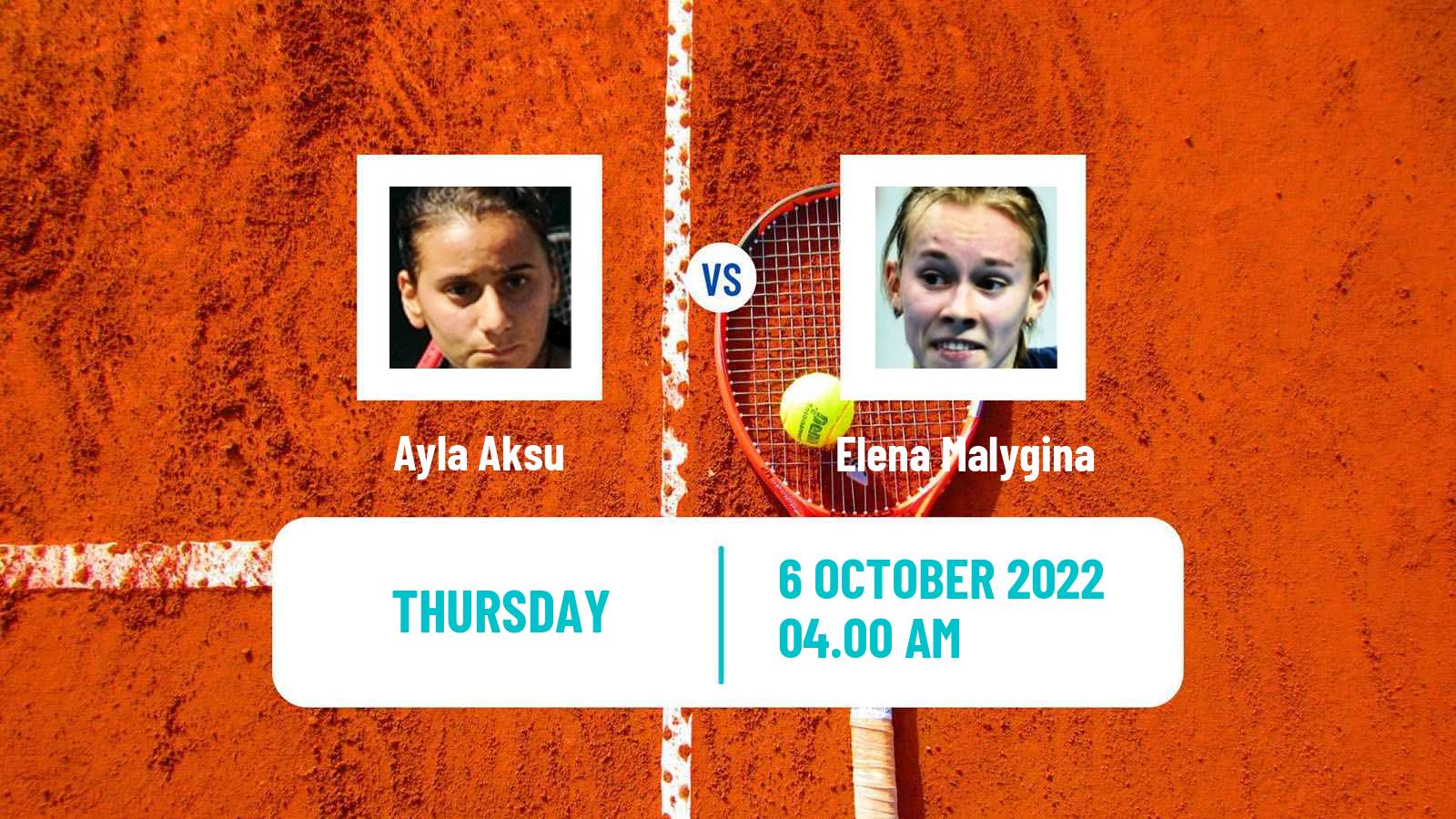Tennis ITF Tournaments Ayla Aksu - Elena Malygina
