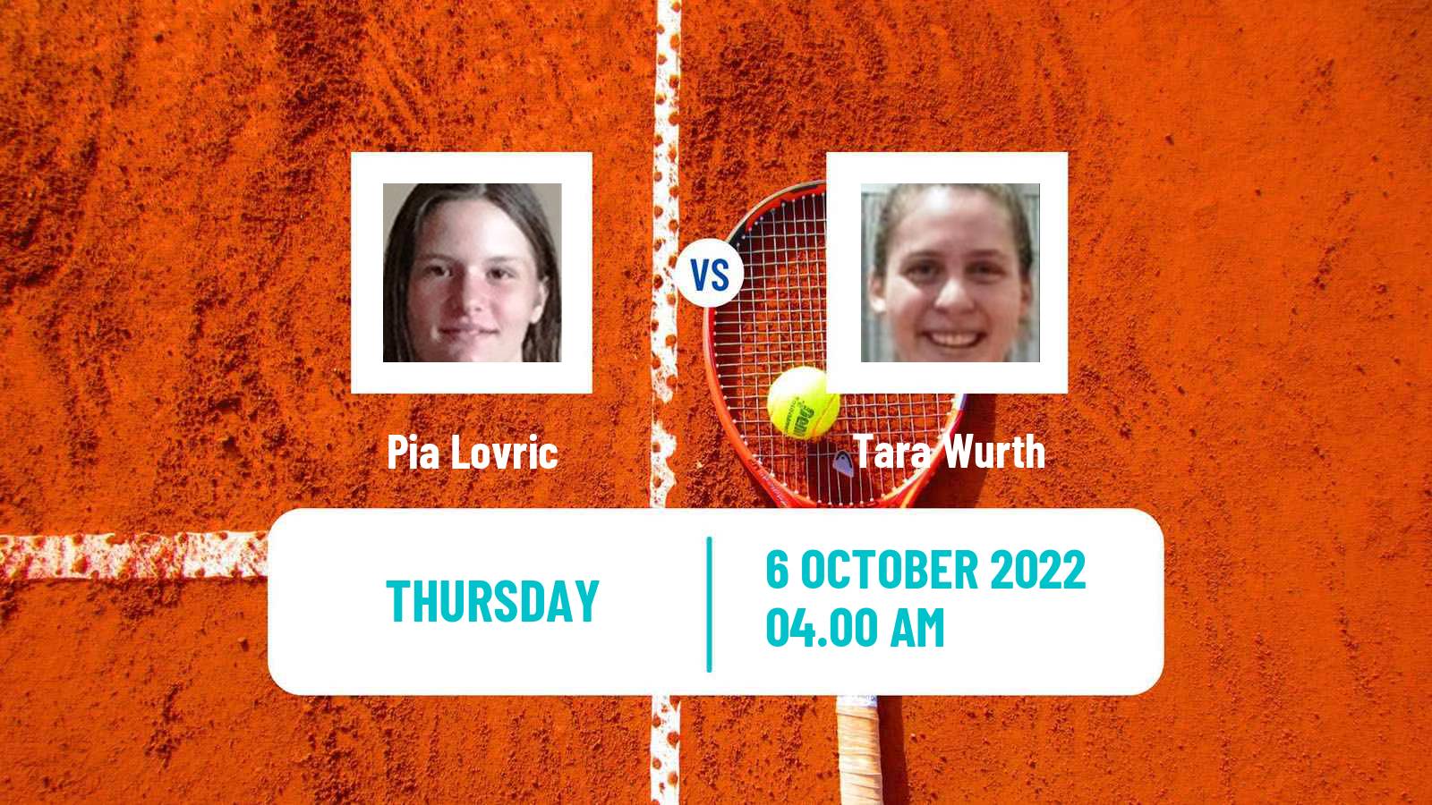 Tennis ITF Tournaments Pia Lovric - Tara Wurth