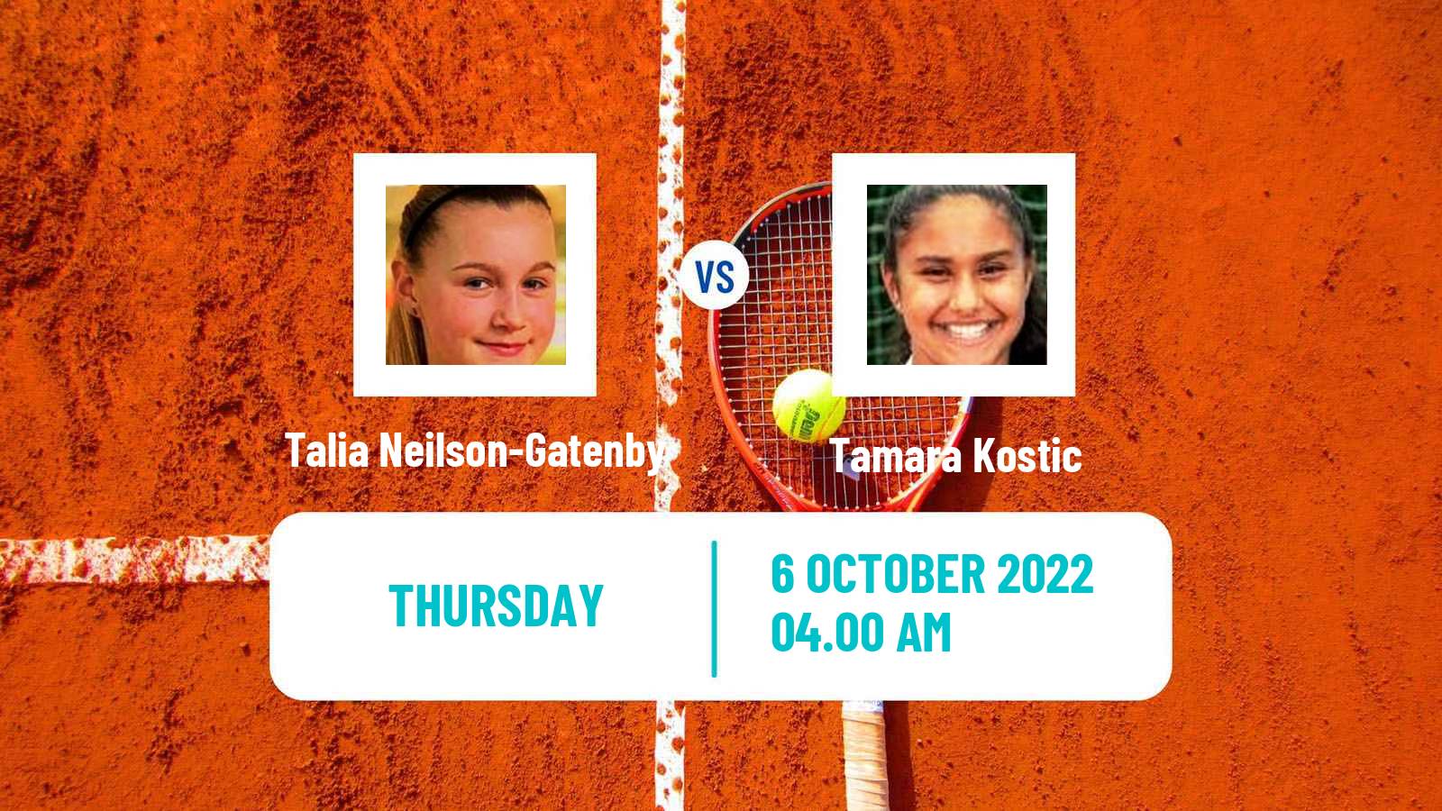 Tennis ITF Tournaments Talia Neilson-Gatenby - Tamara Kostic