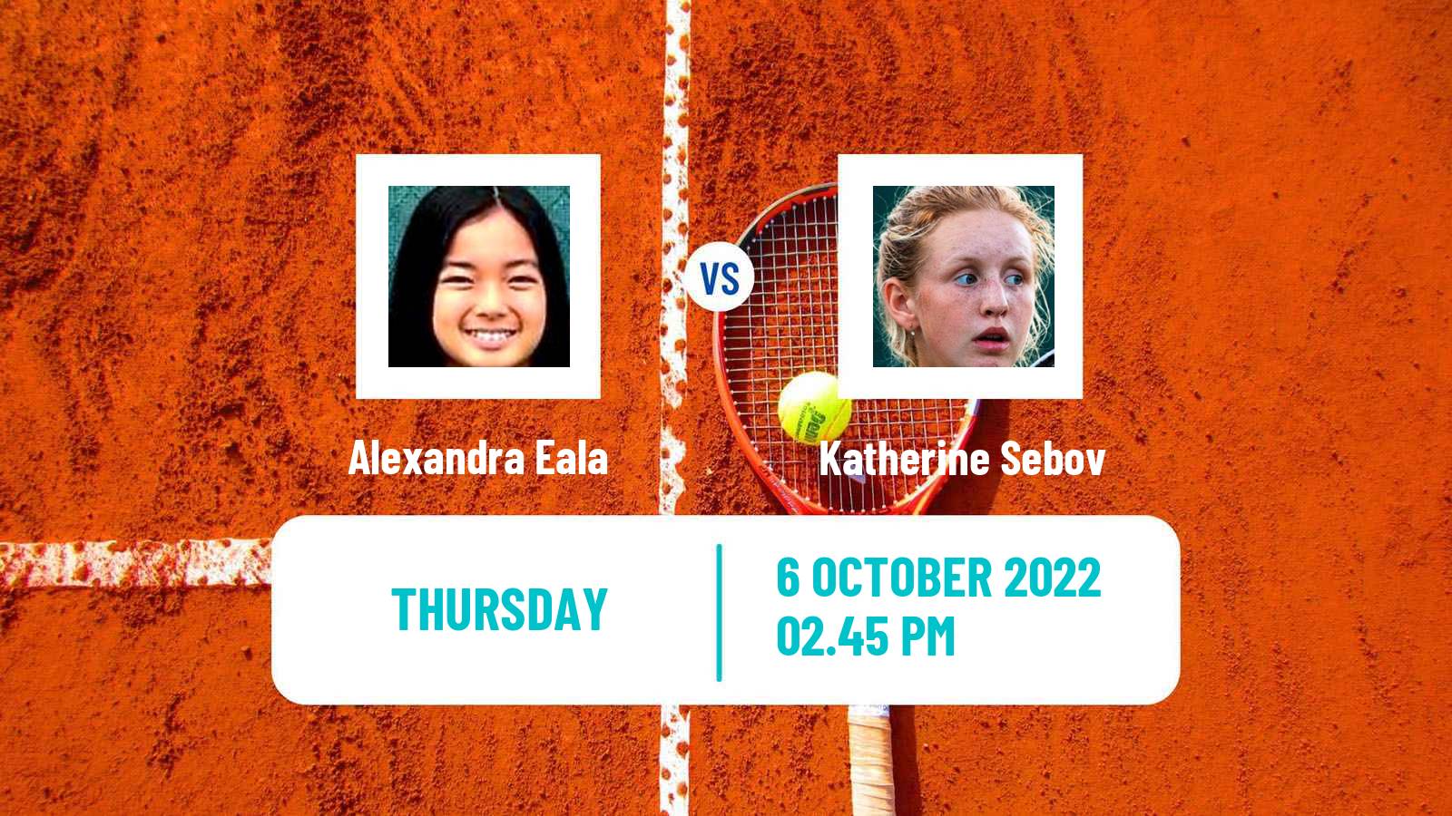 Tennis ITF Tournaments Alexandra Eala - Katherine Sebov