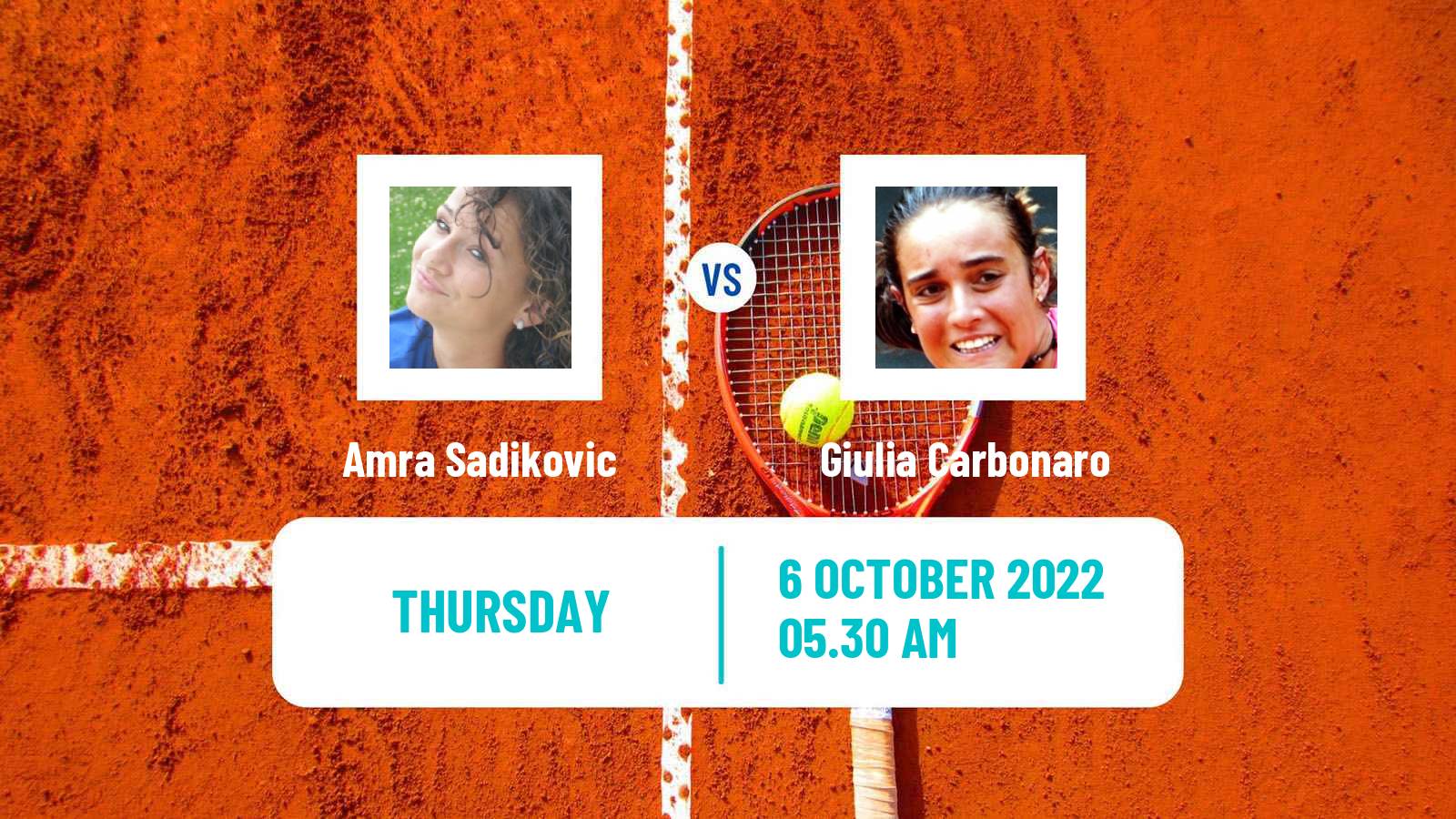 Tennis ITF Tournaments Amra Sadikovic - Giulia Carbonaro