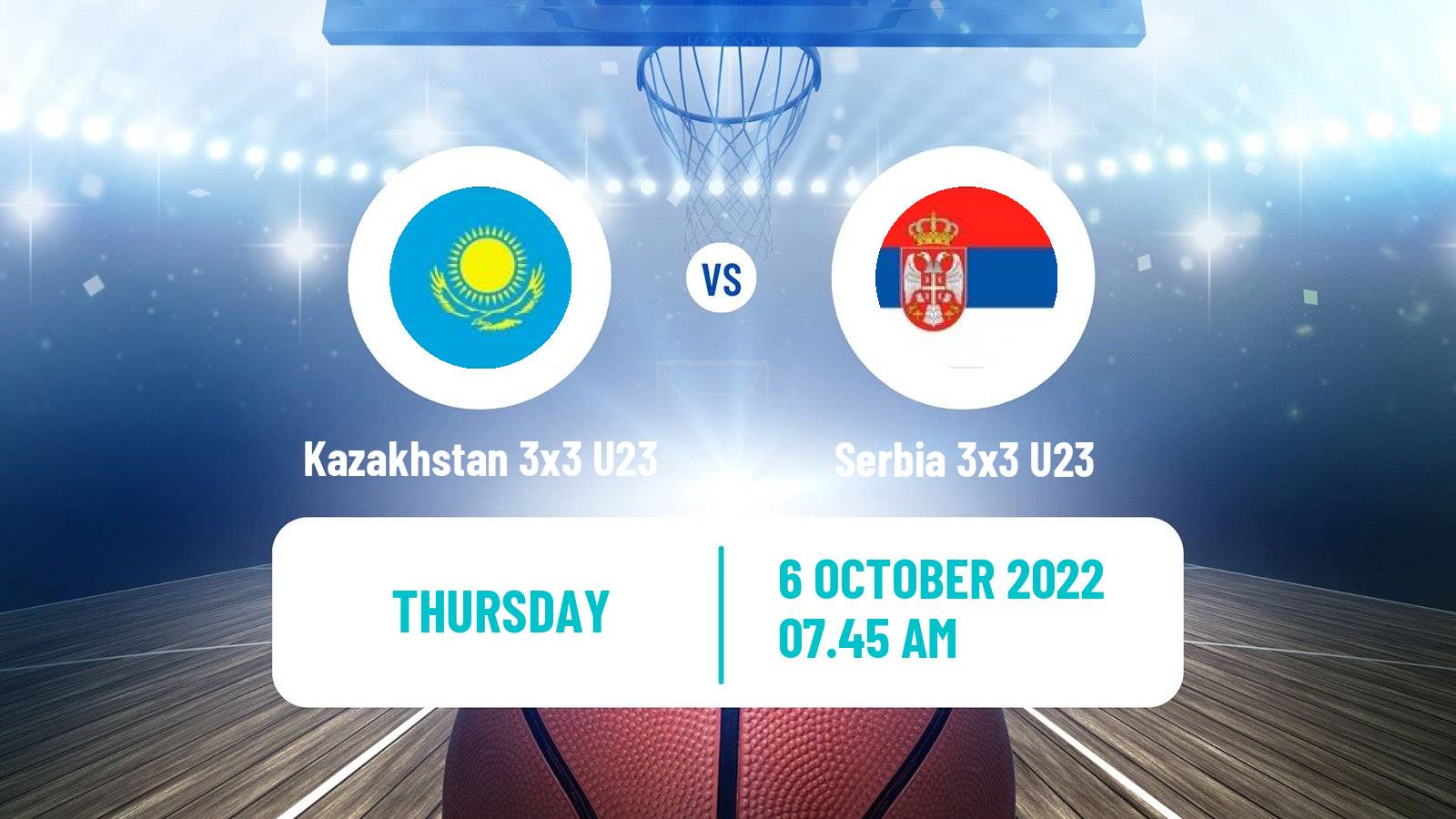 Basketball World Cup Basketball 3x3 U23 Kazakhstan 3x3 U23 - Serbia 3x3 U23