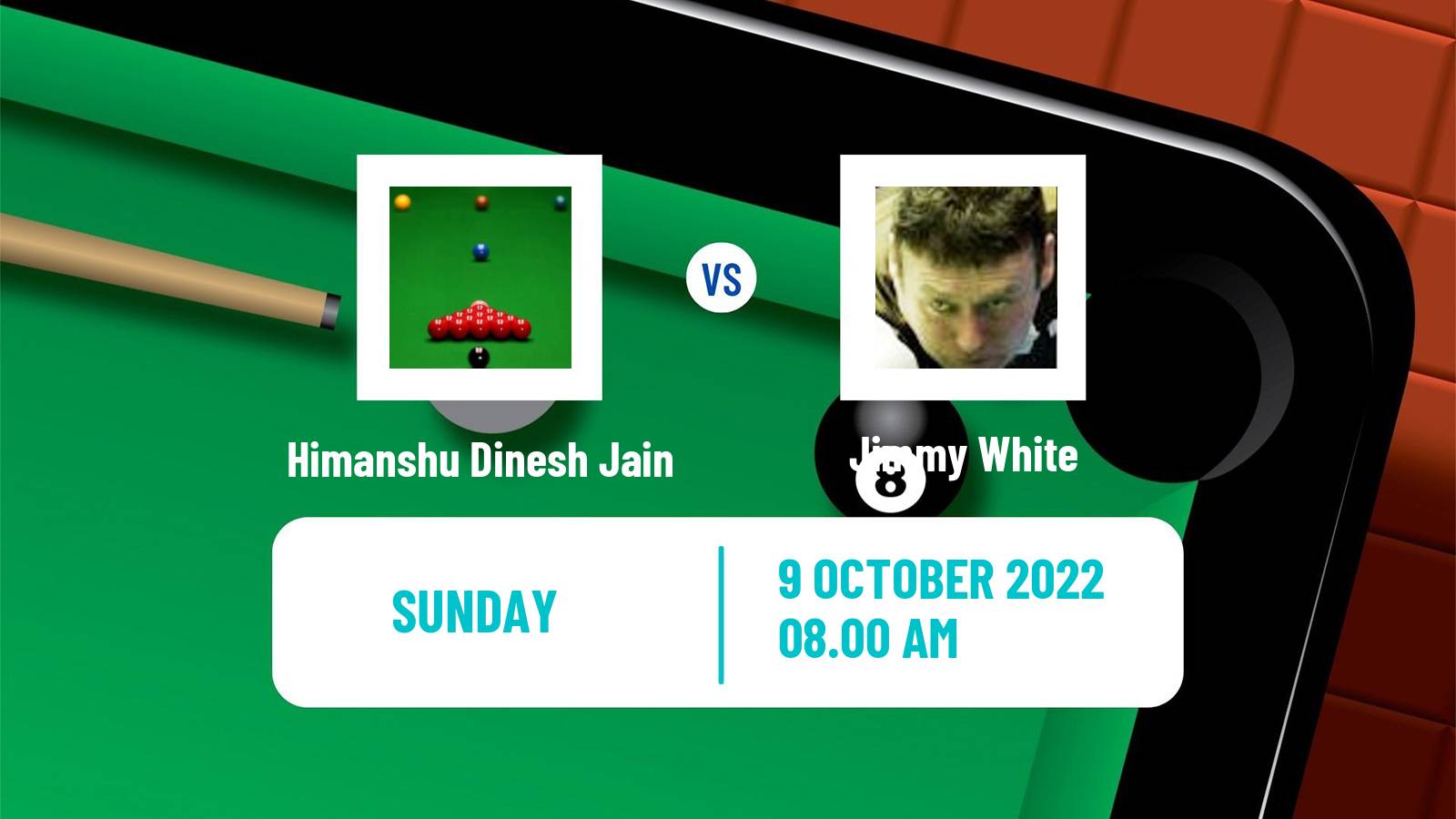 Snooker Snooker Himanshu Dinesh Jain - Jimmy White