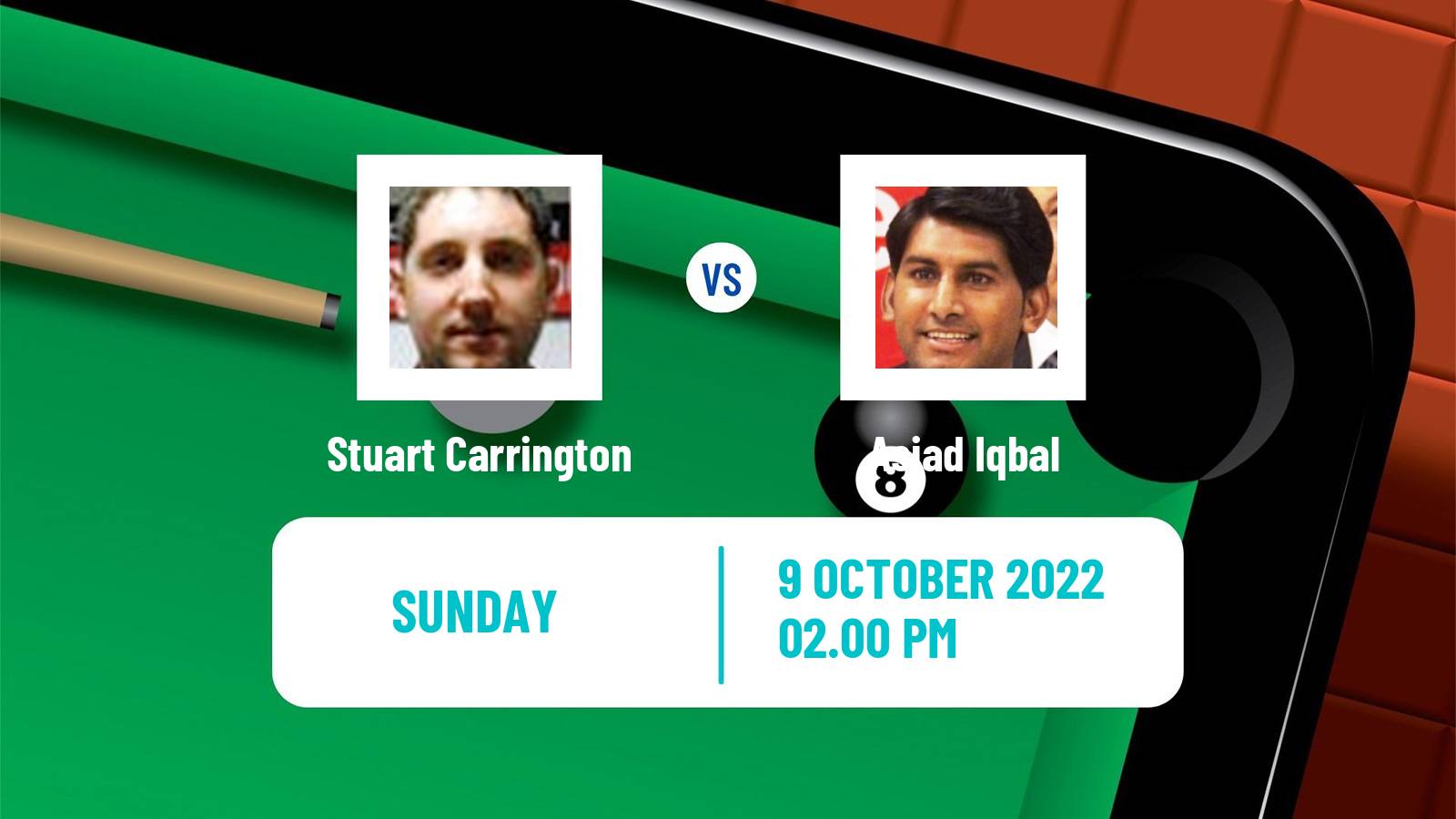 Snooker Snooker Stuart Carrington - Asjad Iqbal
