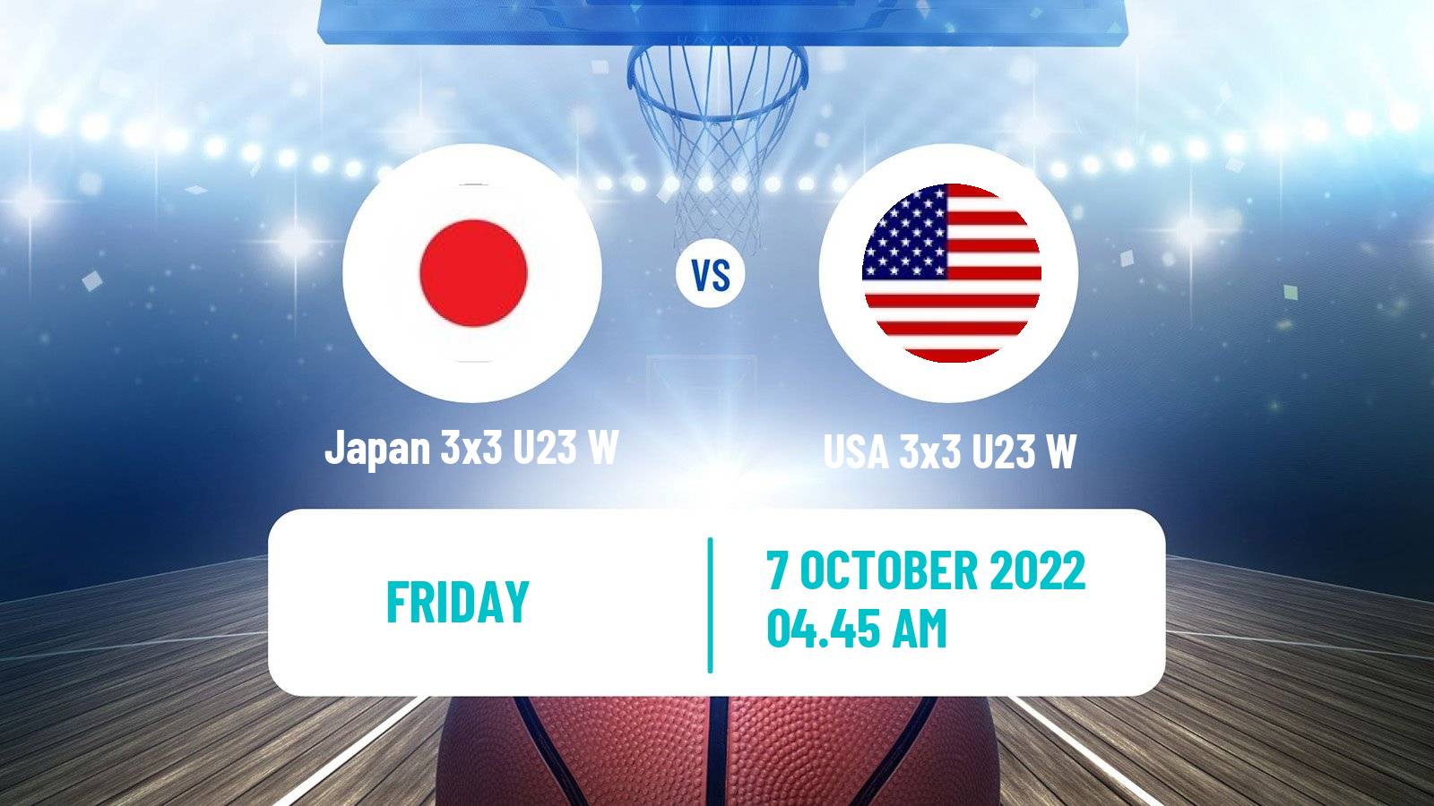 Basketball World Cup Basketball 3x3 U23 Women Japan 3x3 U23 W - USA 3x3 U23 W