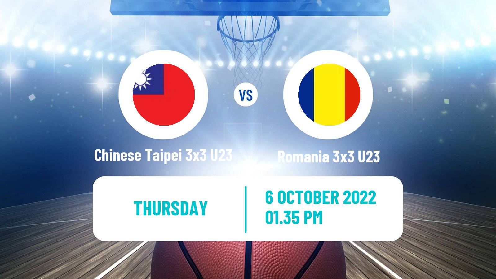 Basketball World Cup Basketball 3x3 U23 Chinese Taipei 3x3 U23 - Romania 3x3 U23