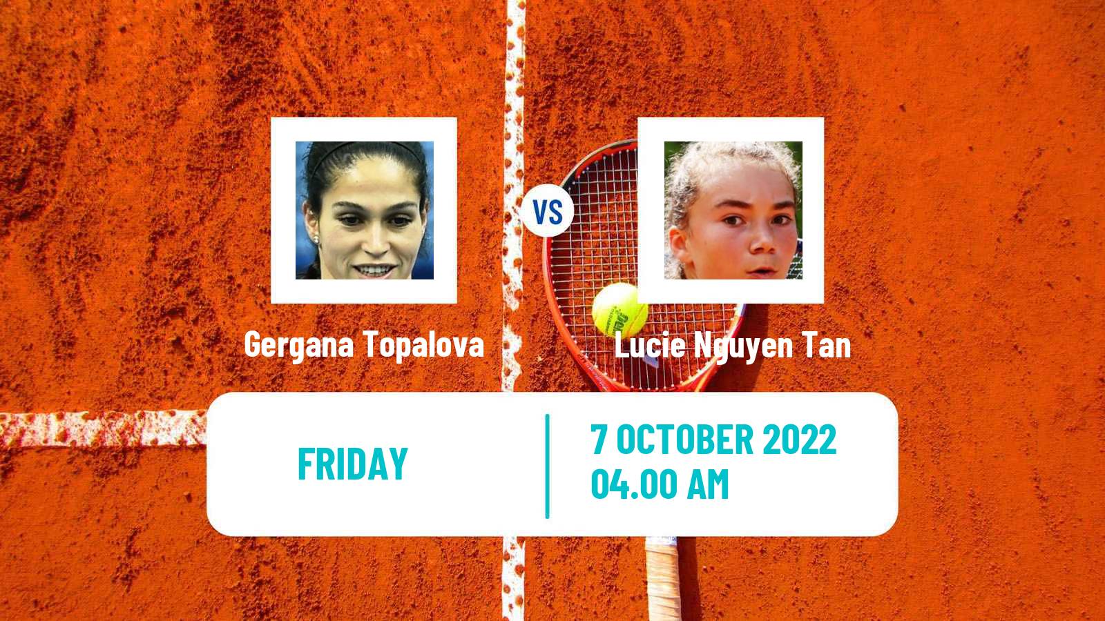 Tennis ITF Tournaments Gergana Topalova - Lucie Nguyen Tan