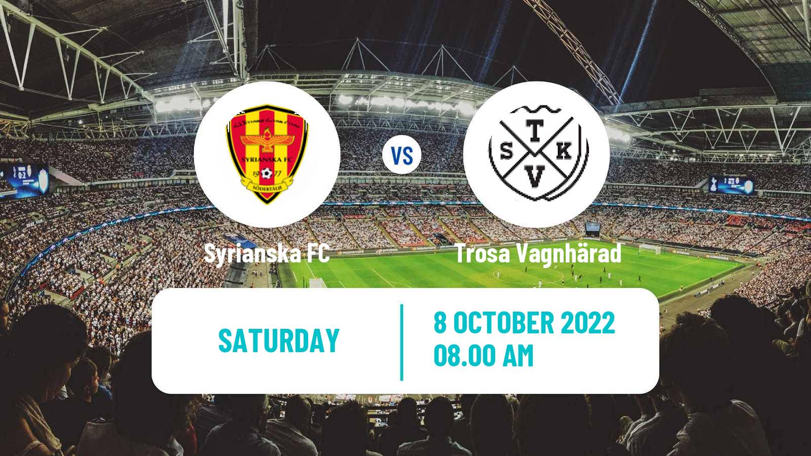 Soccer Swedish Division 2 - Södra Svealand Syrianska - Trosa Vagnhärad