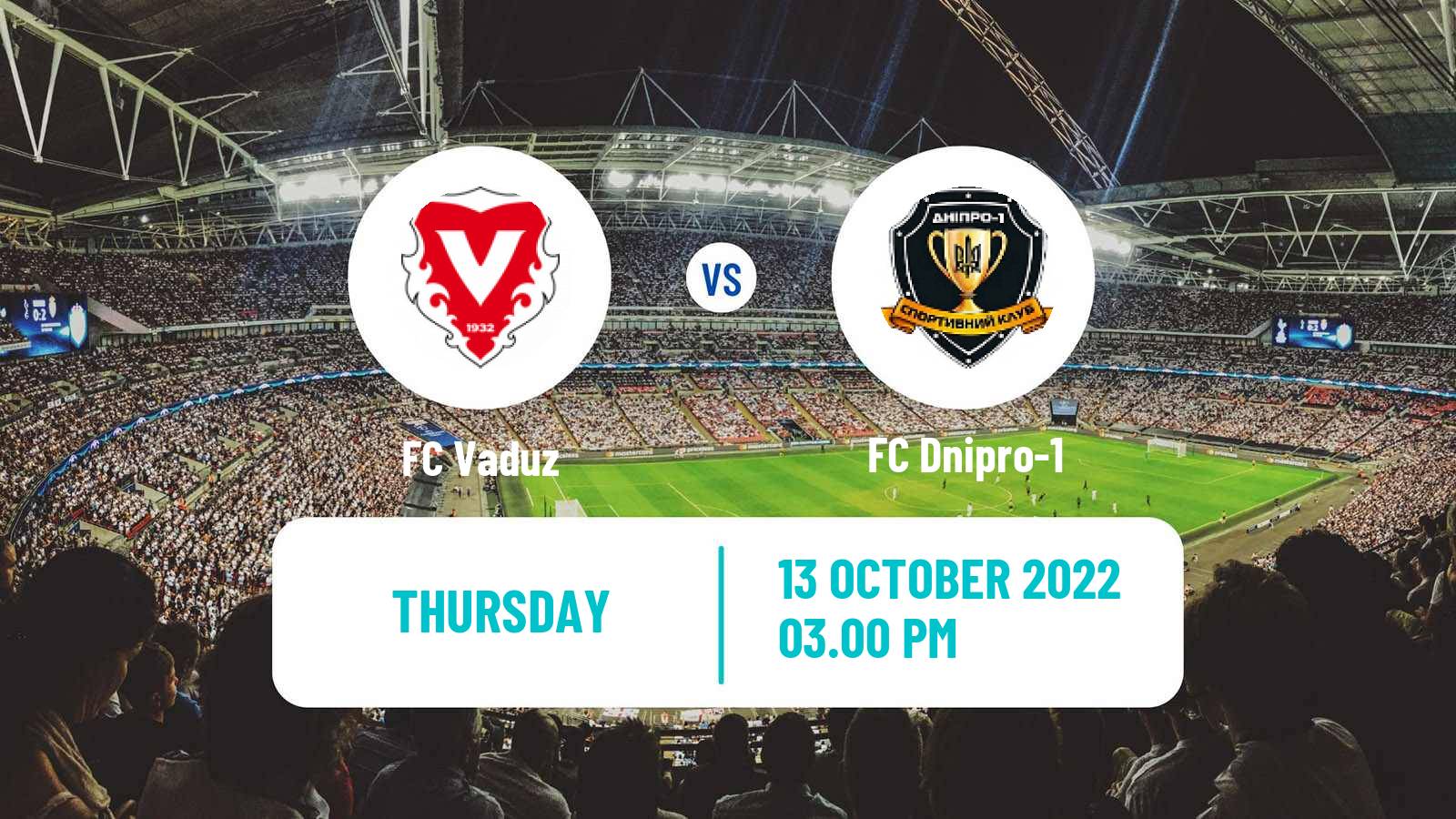 Soccer UEFA Europa Conference League Vaduz - Dnipro-1