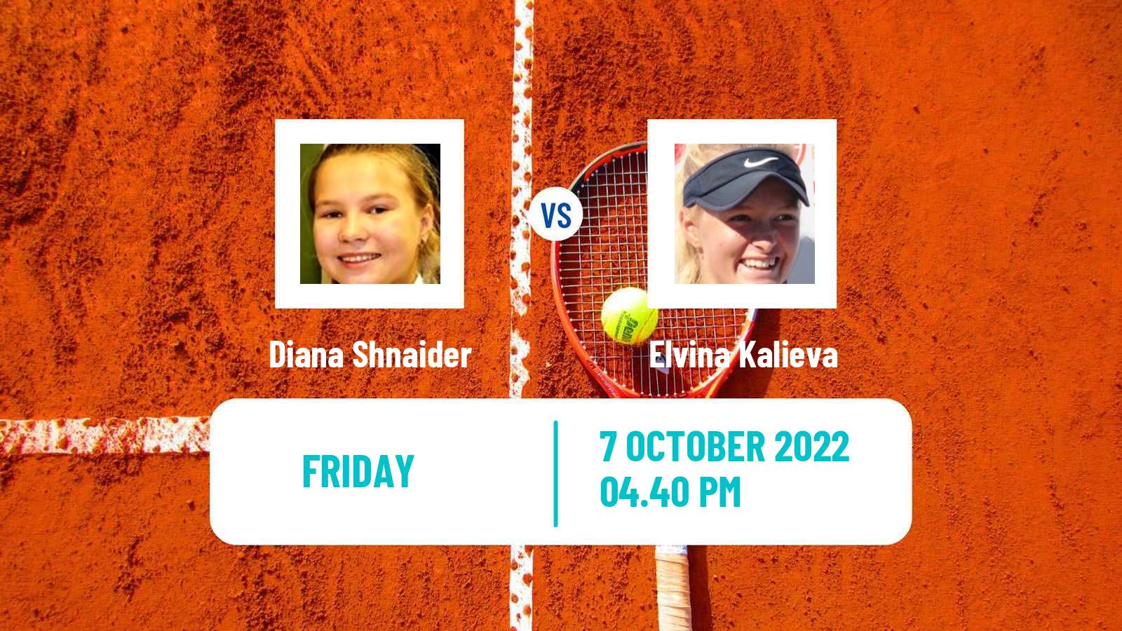 Tennis ITF Tournaments Diana Shnaider - Elvina Kalieva