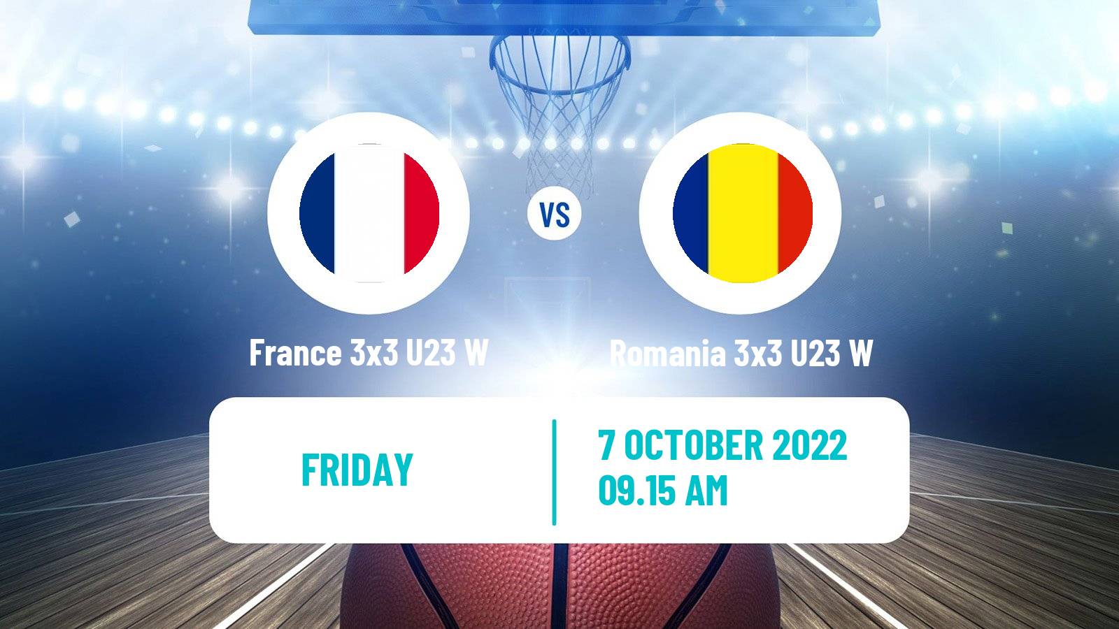 Basketball World Cup Basketball 3x3 U23 Women France 3x3 U23 W - Romania 3x3 U23 W