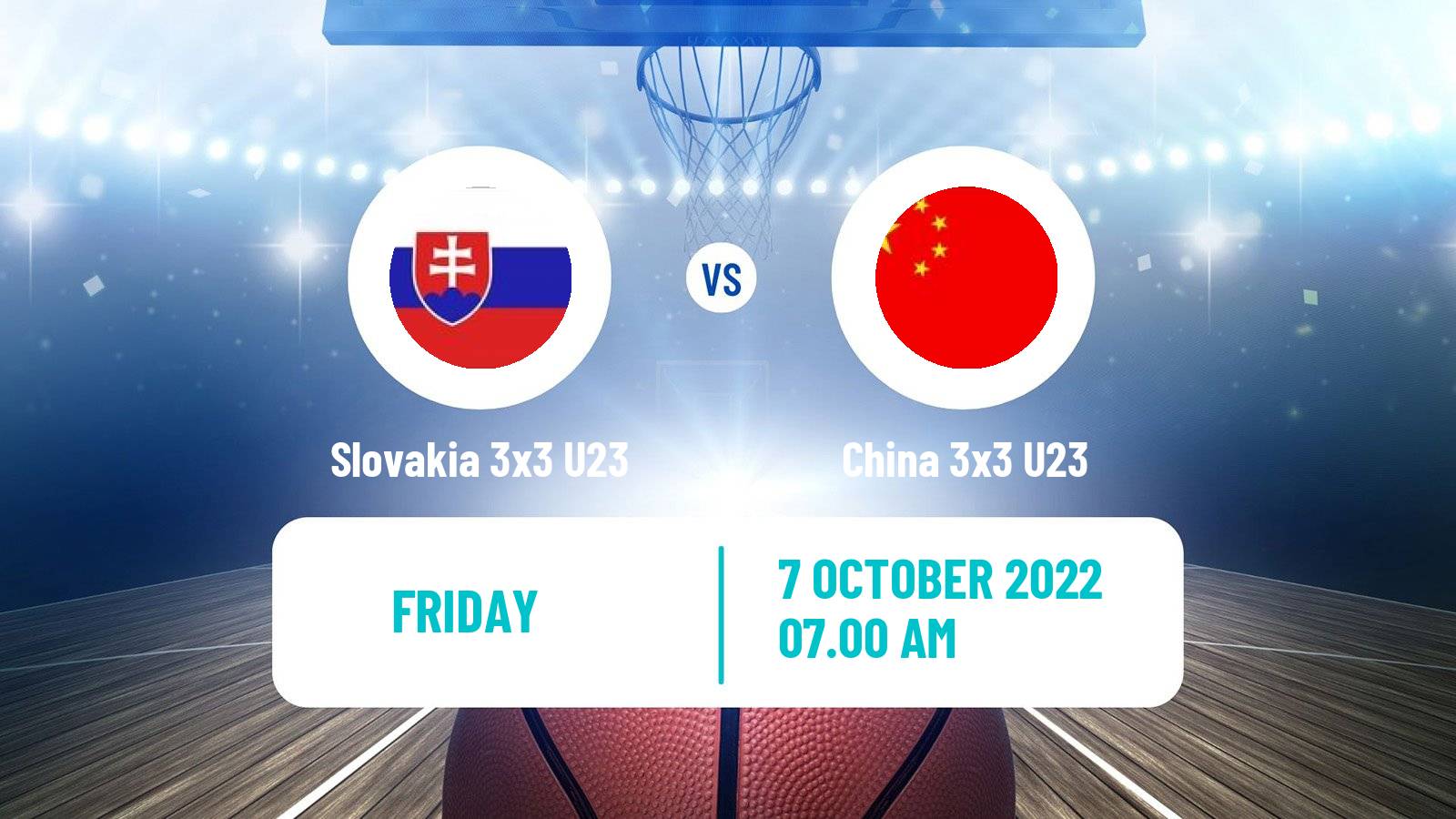 Basketball World Cup Basketball 3x3 U23 Slovakia 3x3 U23 - China 3x3 U23