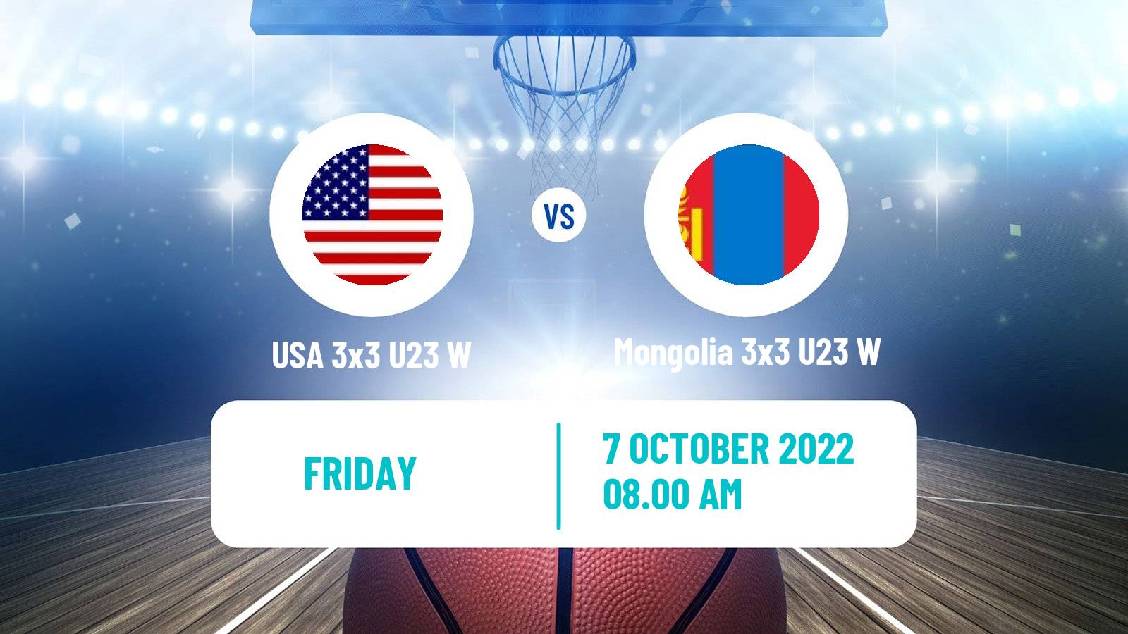 Basketball World Cup Basketball 3x3 U23 Women USA 3x3 U23 W - Mongolia 3x3 U23 W