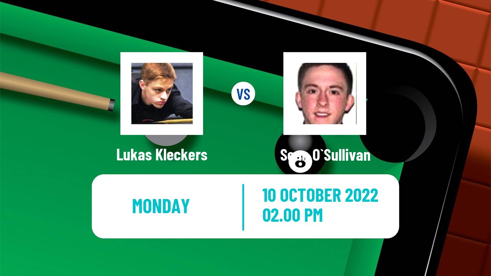 Snooker Snooker Lukas Kleckers - Sean O`Sullivan