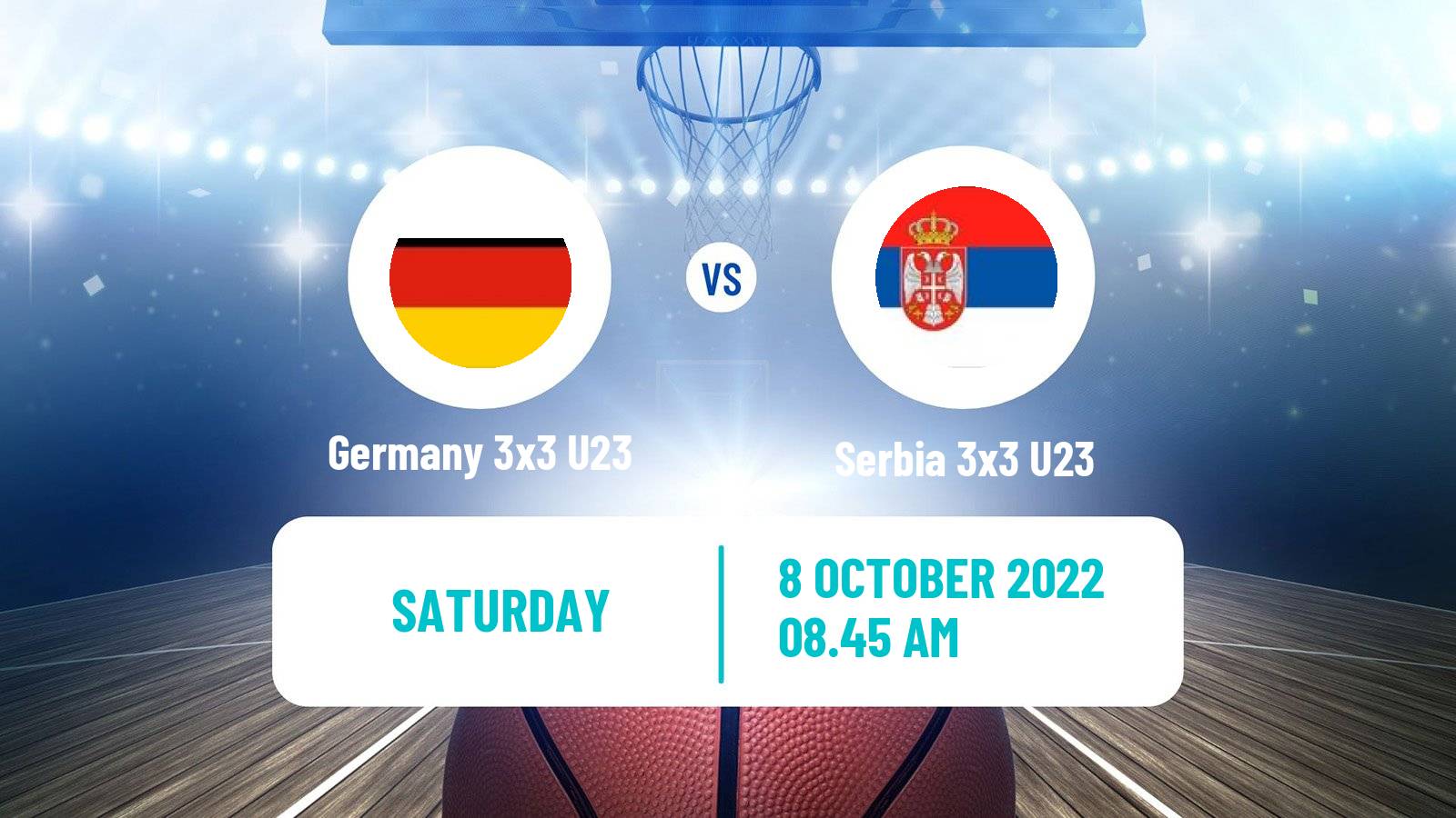 Basketball World Cup Basketball 3x3 U23 Germany 3x3 U23 - Serbia 3x3 U23
