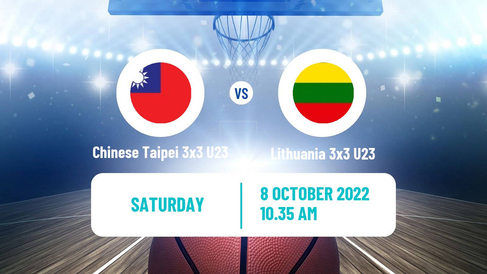 Basketball World Cup Basketball 3x3 U23 Chinese Taipei 3x3 U23 - Lithuania 3x3 U23