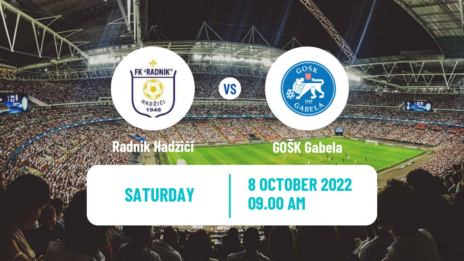 Soccer Bosnian Prva Liga FBiH Radnik Hadžići - GOŠK Gabela