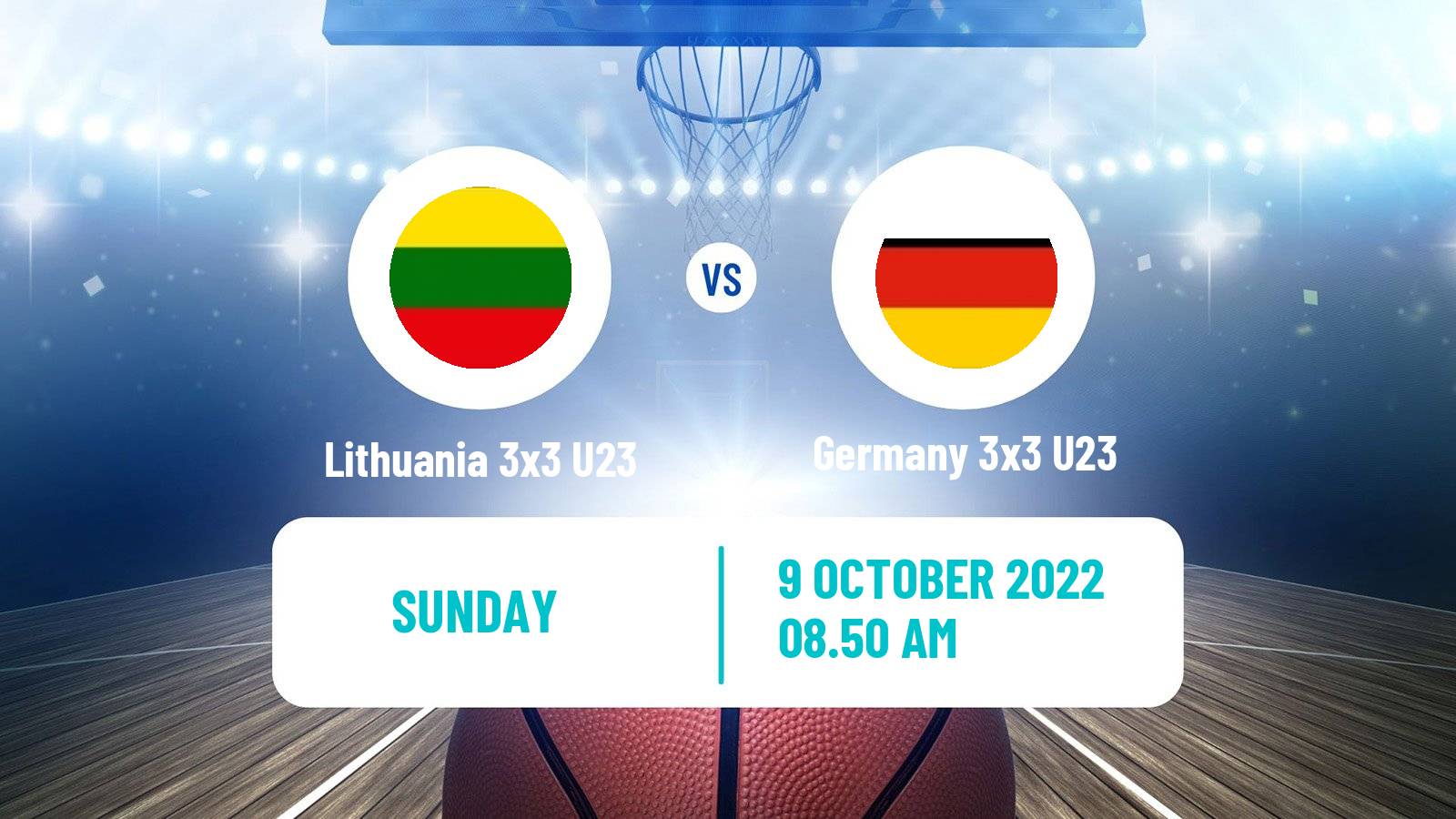 Basketball World Cup Basketball 3x3 U23 Lithuania 3x3 U23 - Germany 3x3 U23
