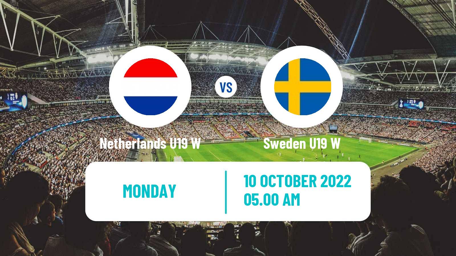 Soccer UEFA Euro U19 Women Netherlands U19 W - Sweden U19 W