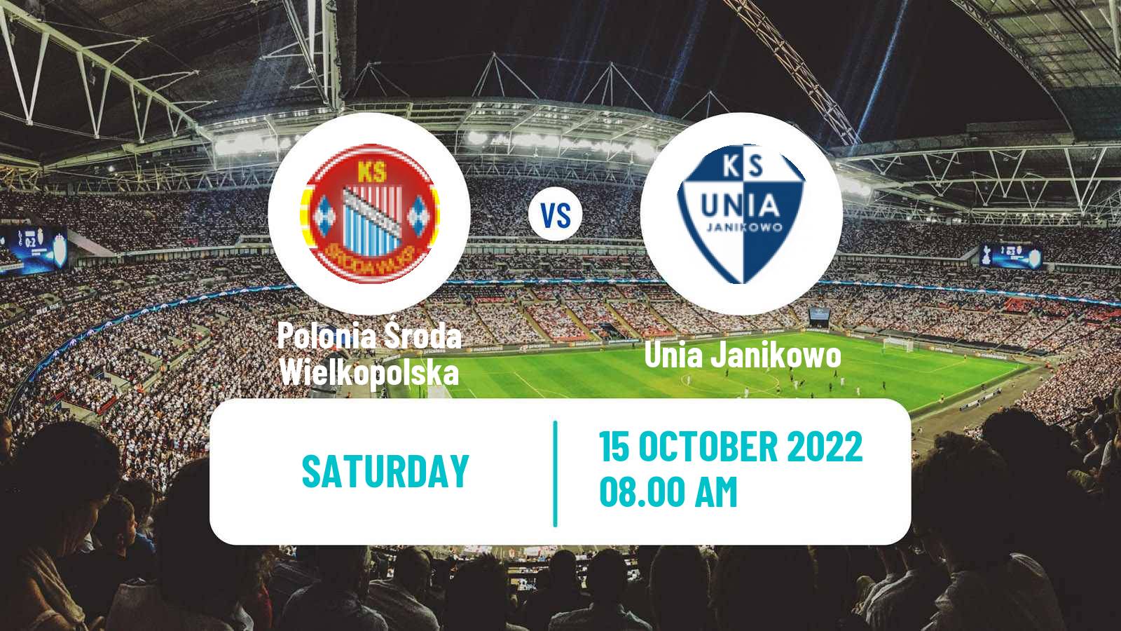 Soccer Polish Division 3 - Group II Polonia Środa Wielkopolska - Unia Janikowo