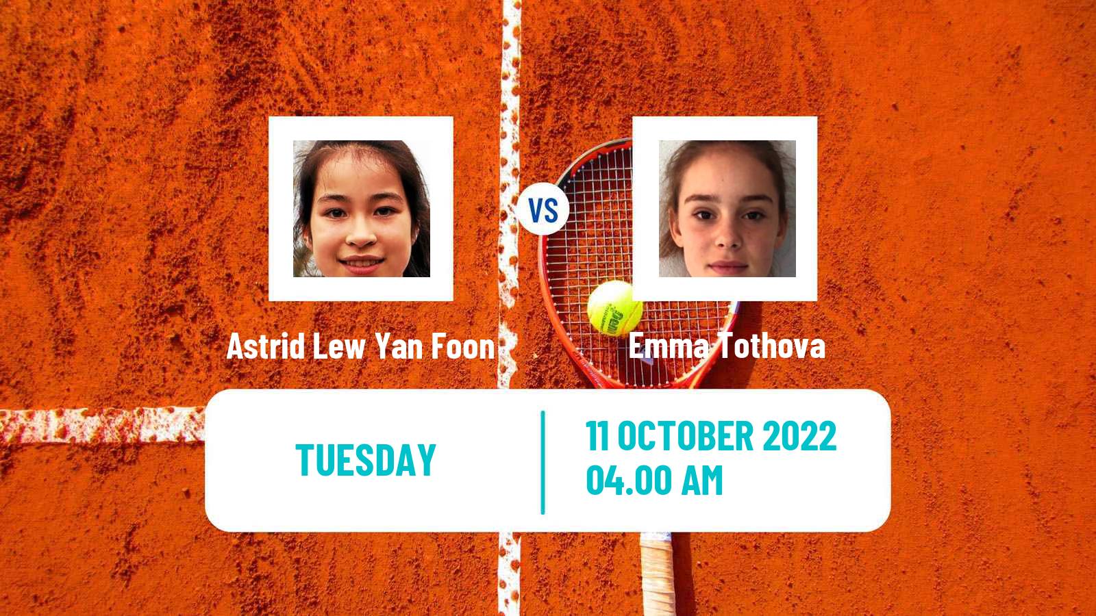 Tennis ITF Tournaments Astrid Lew Yan Foon - Emma Tothova