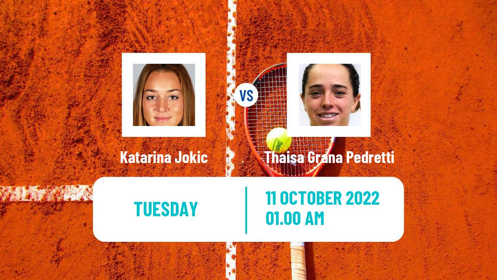Tennis ITF Tournaments Katarina Jokic - Thaisa Grana Pedretti
