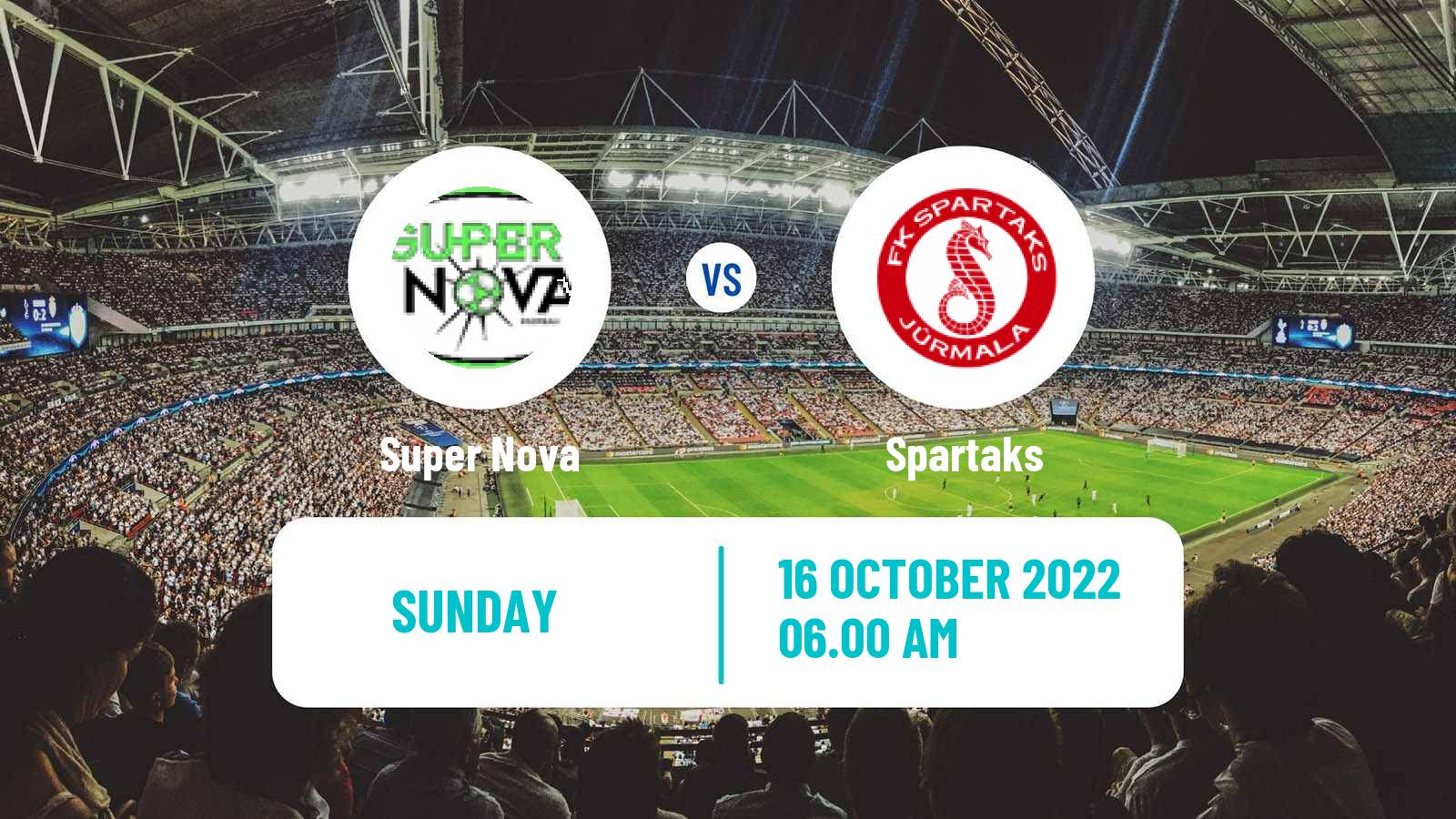 Soccer Latvian Virsliga Super Nova - Spartaks