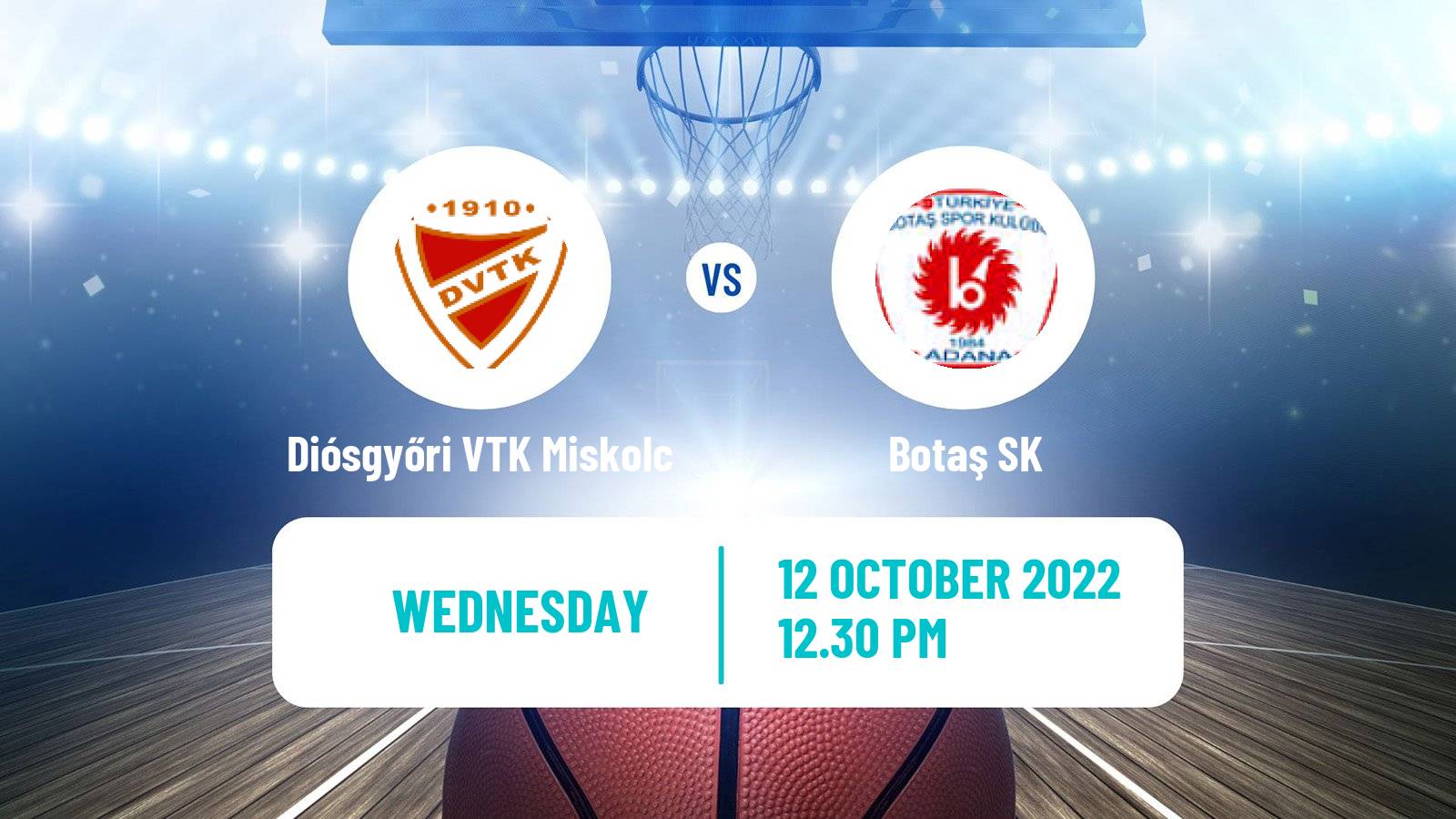 Basketball Euroleague Women Diósgyőri VTK Miskolc - Botaş