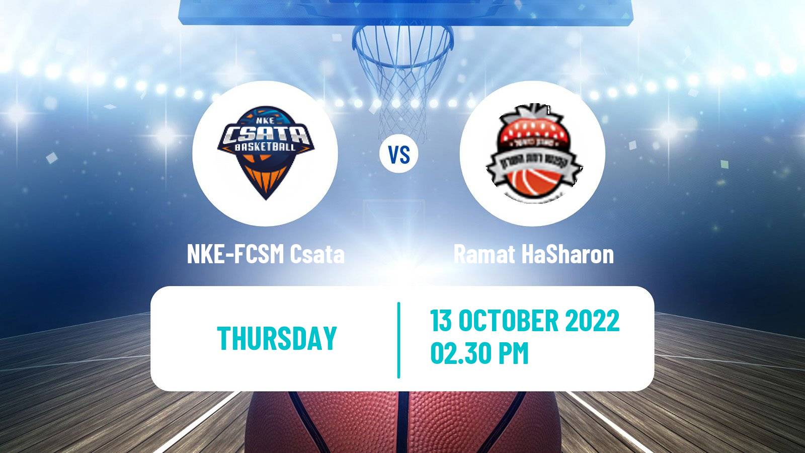 Basketball Eurocup Women NKE-FCSM Csata - Ramat HaSharon