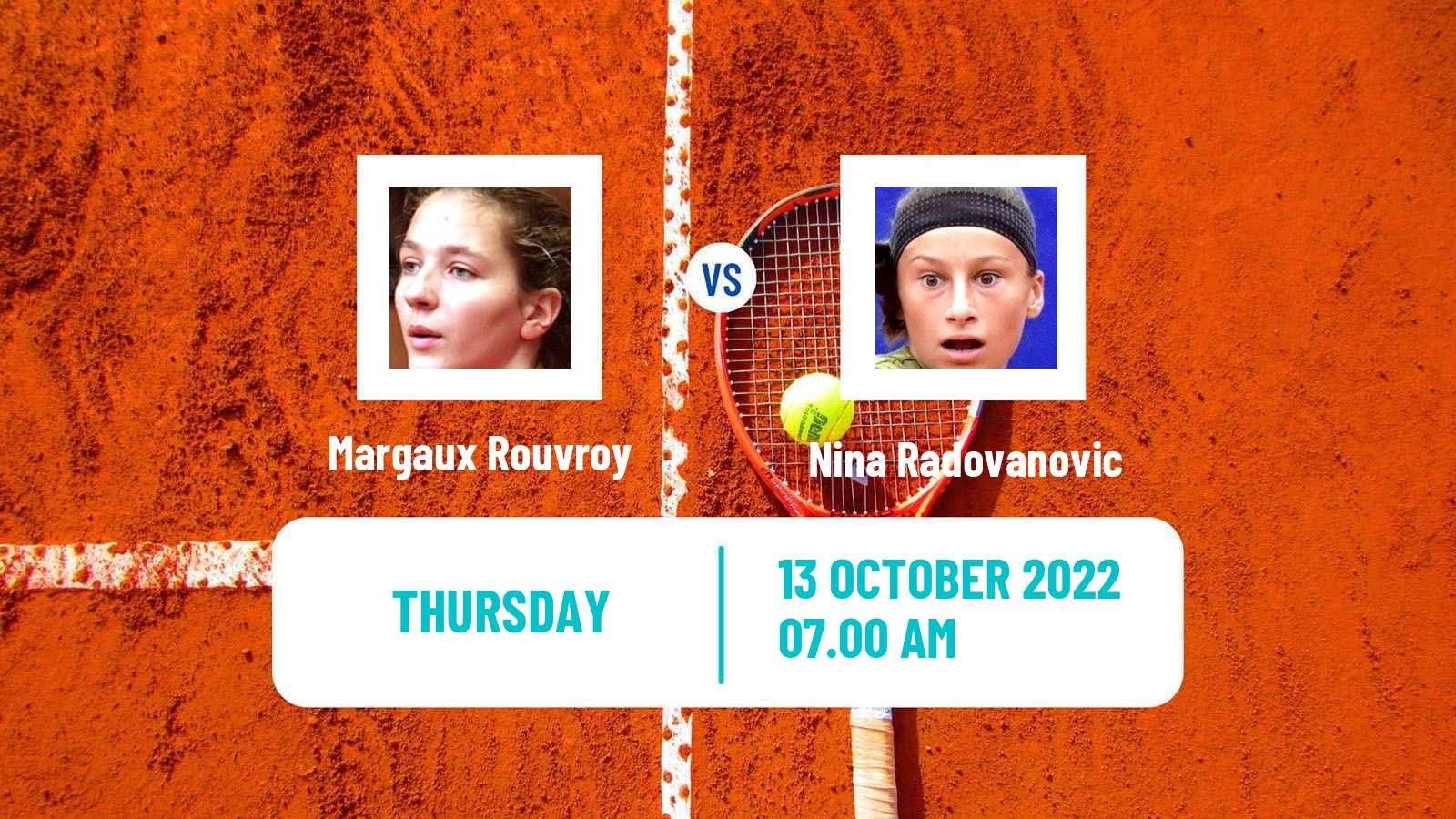 Tennis ITF Tournaments Margaux Rouvroy - Nina Radovanovic