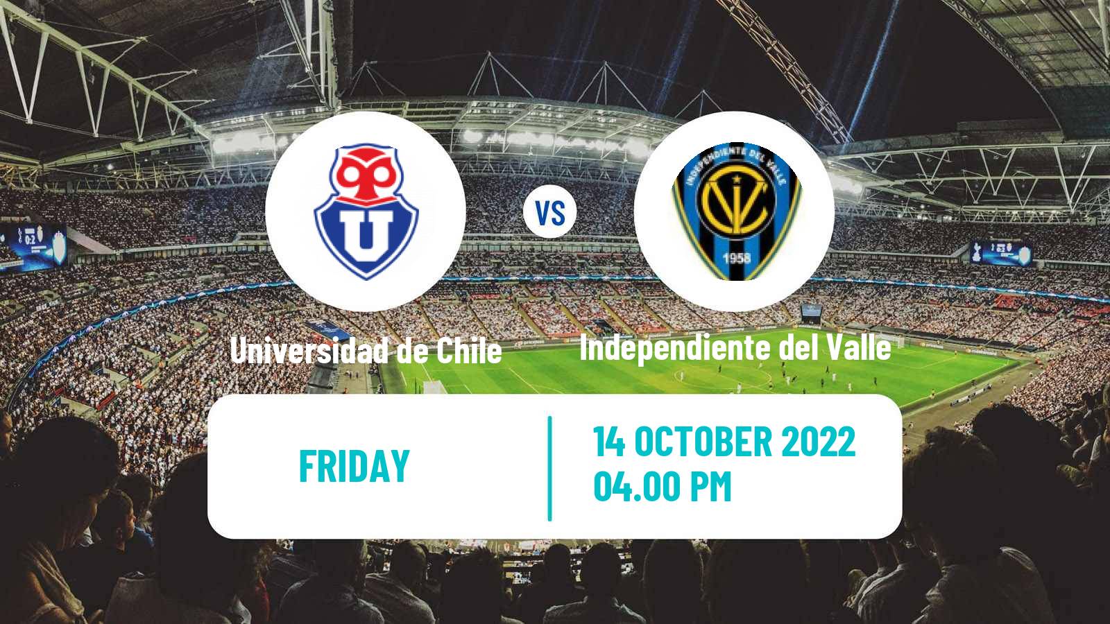 Soccer Copa Libertadores Women Universidad de Chile - Independiente del Valle