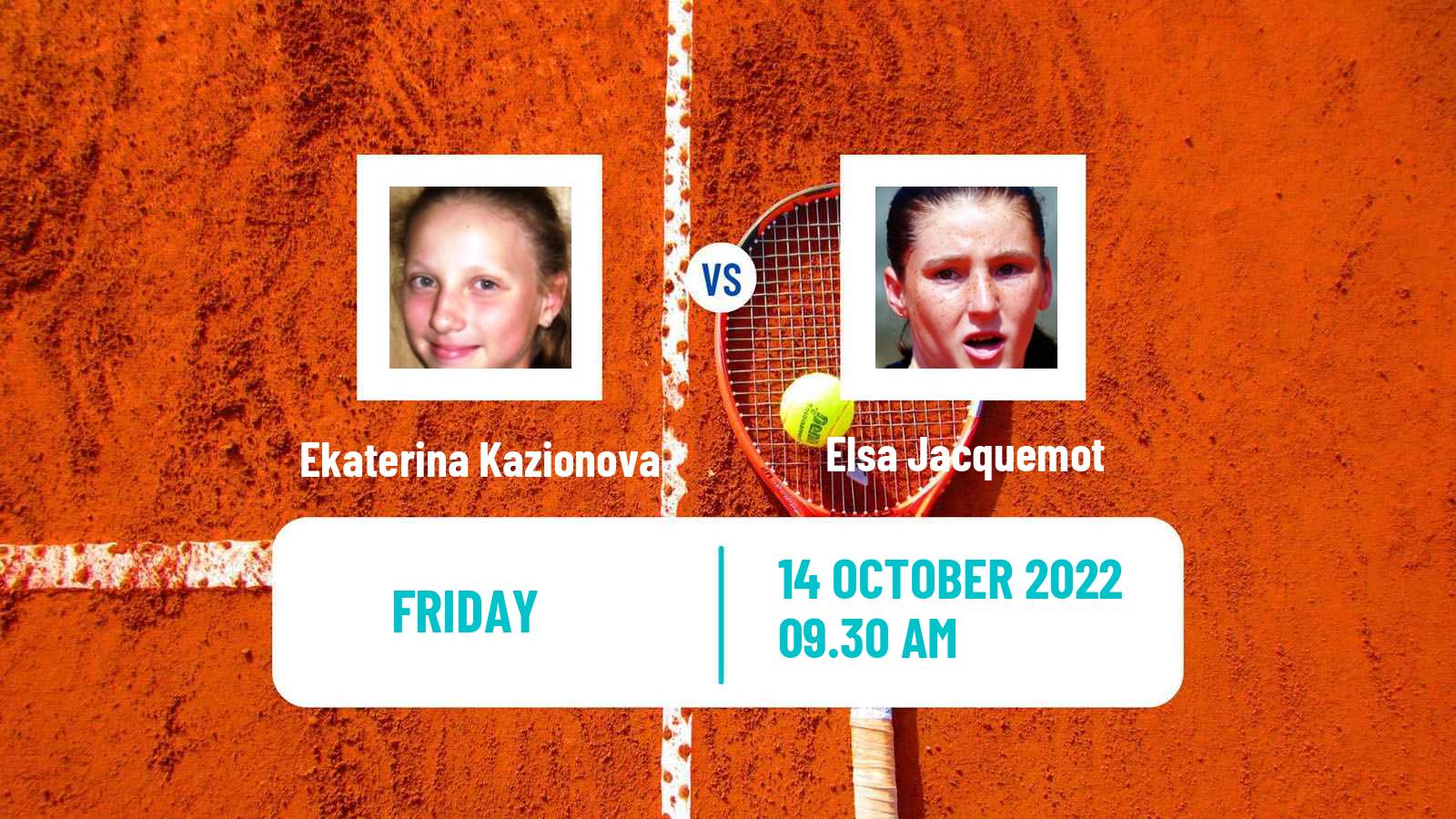 Tennis ITF Tournaments Ekaterina Kazionova - Elsa Jacquemot