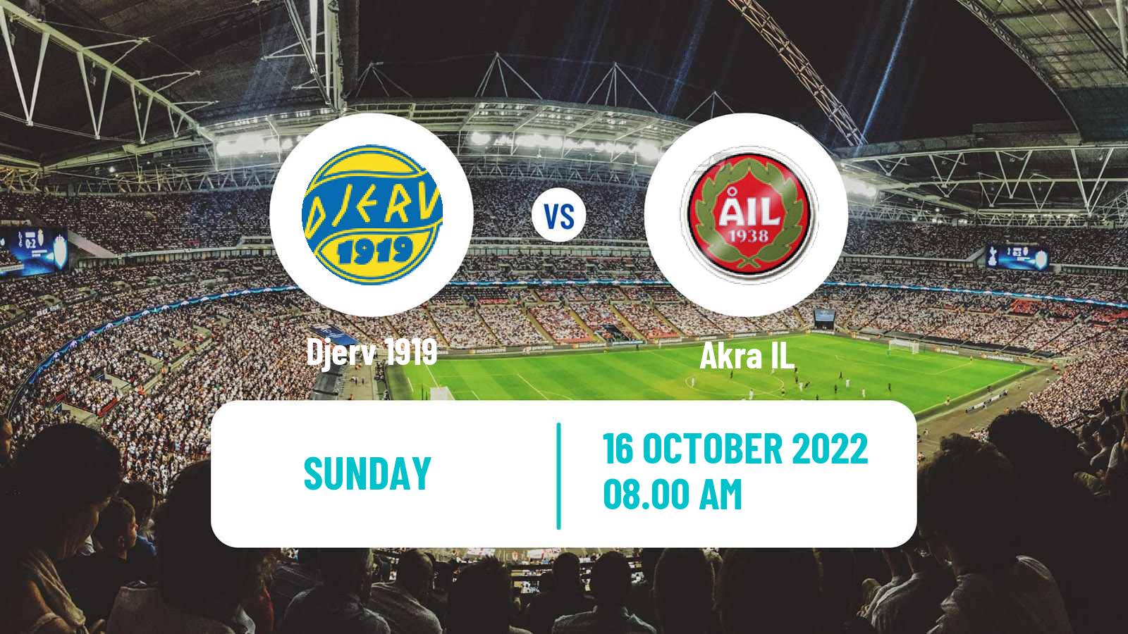 Soccer Norwegian Division 3 - Group 3 Djerv 1919 - Akra IL