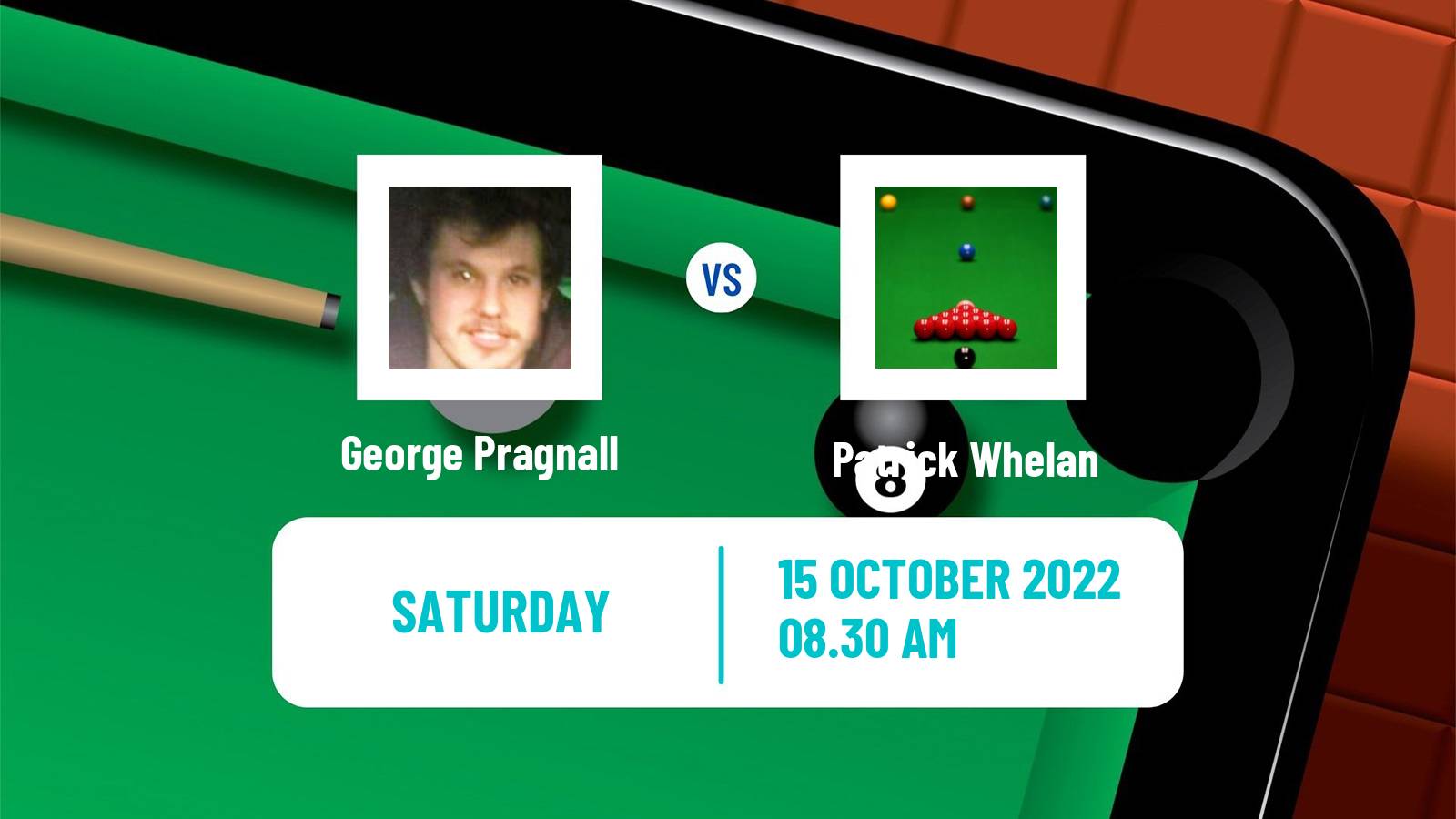 Snooker Snooker George Pragnall - Patrick Whelan